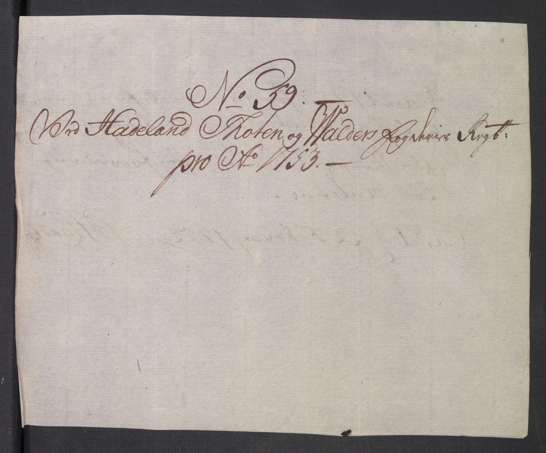 Rentekammeret inntil 1814, Reviderte regnskaper, Fogderegnskap, RA/EA-4092/R18/L1349: Fogderegnskap Hadeland, Toten og Valdres, 1752-1753, s. 566