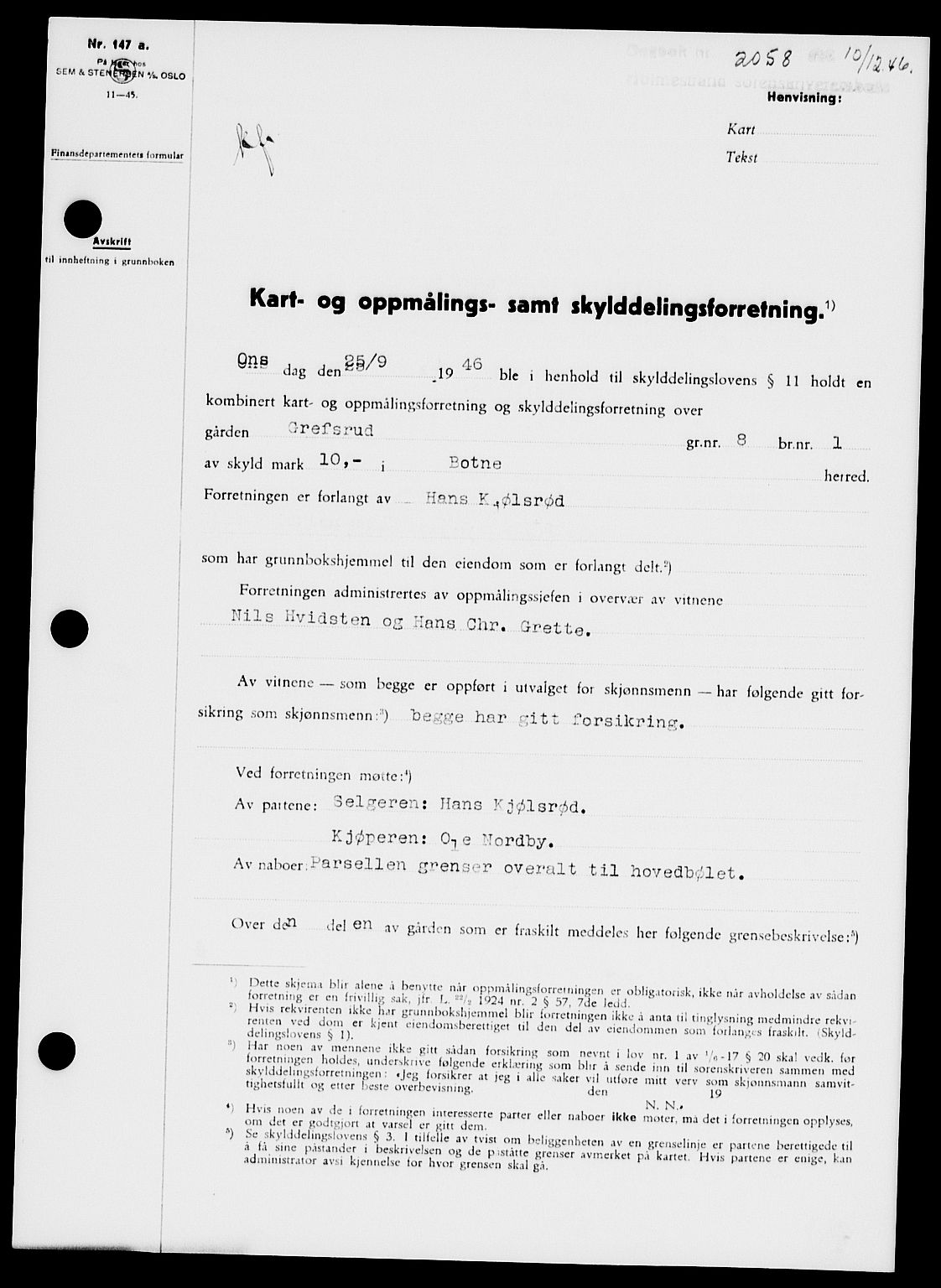 Holmestrand sorenskriveri, SAKO/A-67/G/Ga/Gaa/L0061: Pantebok nr. A-61, 1946-1947, Dagboknr: 2058/1946