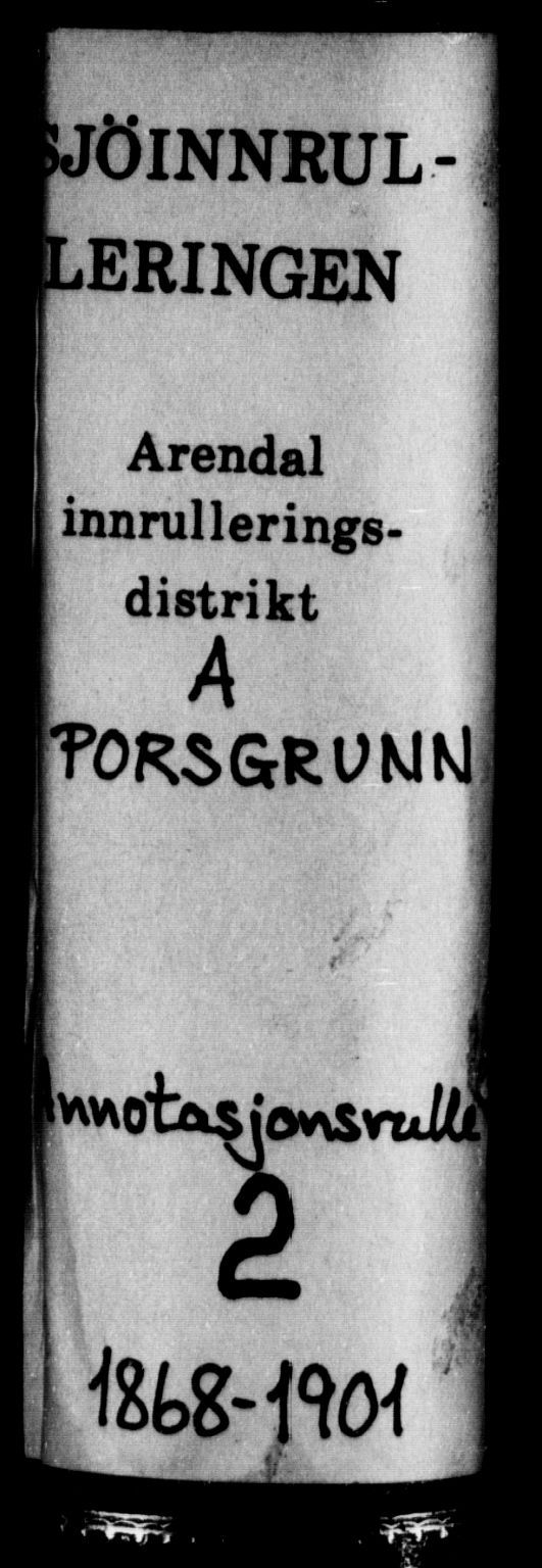 Porsgrunn innrulleringskontor, SAKO/A-829/F/Fb/L0002: Annotasjonsrulle, 1868-1901, s. 1
