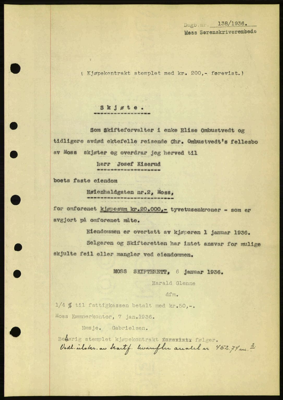 Moss sorenskriveri, SAO/A-10168: Pantebok nr. A1, 1936-1936, Dagboknr: 138/1936