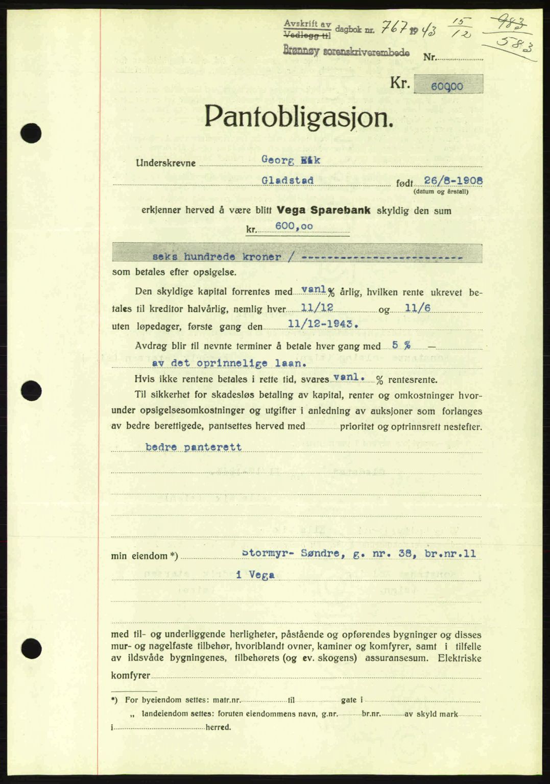 Brønnøy sorenskriveri, SAT/A-4170/1/2/2C: Pantebok nr. 23, 1943-1944, Dagboknr: 767/1943