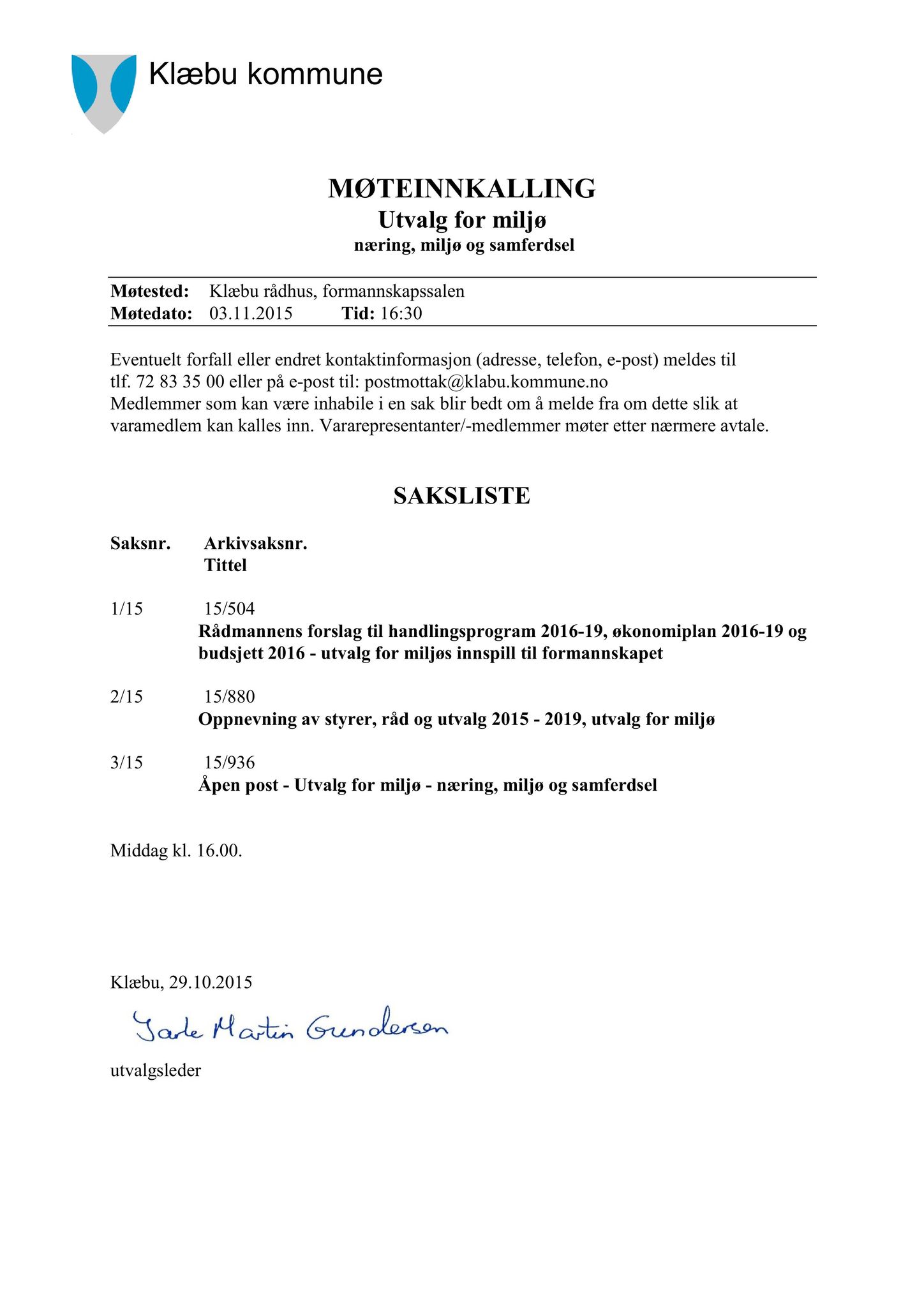 Klæbu Kommune, TRKO/KK/06-UM/L002: Utvalg for miljø - Møtedokumenter 2015, 2015, s. 2