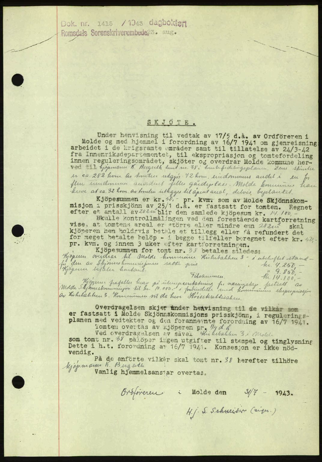 Romsdal sorenskriveri, AV/SAT-A-4149/1/2/2C: Pantebok nr. A14, 1943-1943, Dagboknr: 1415/1943