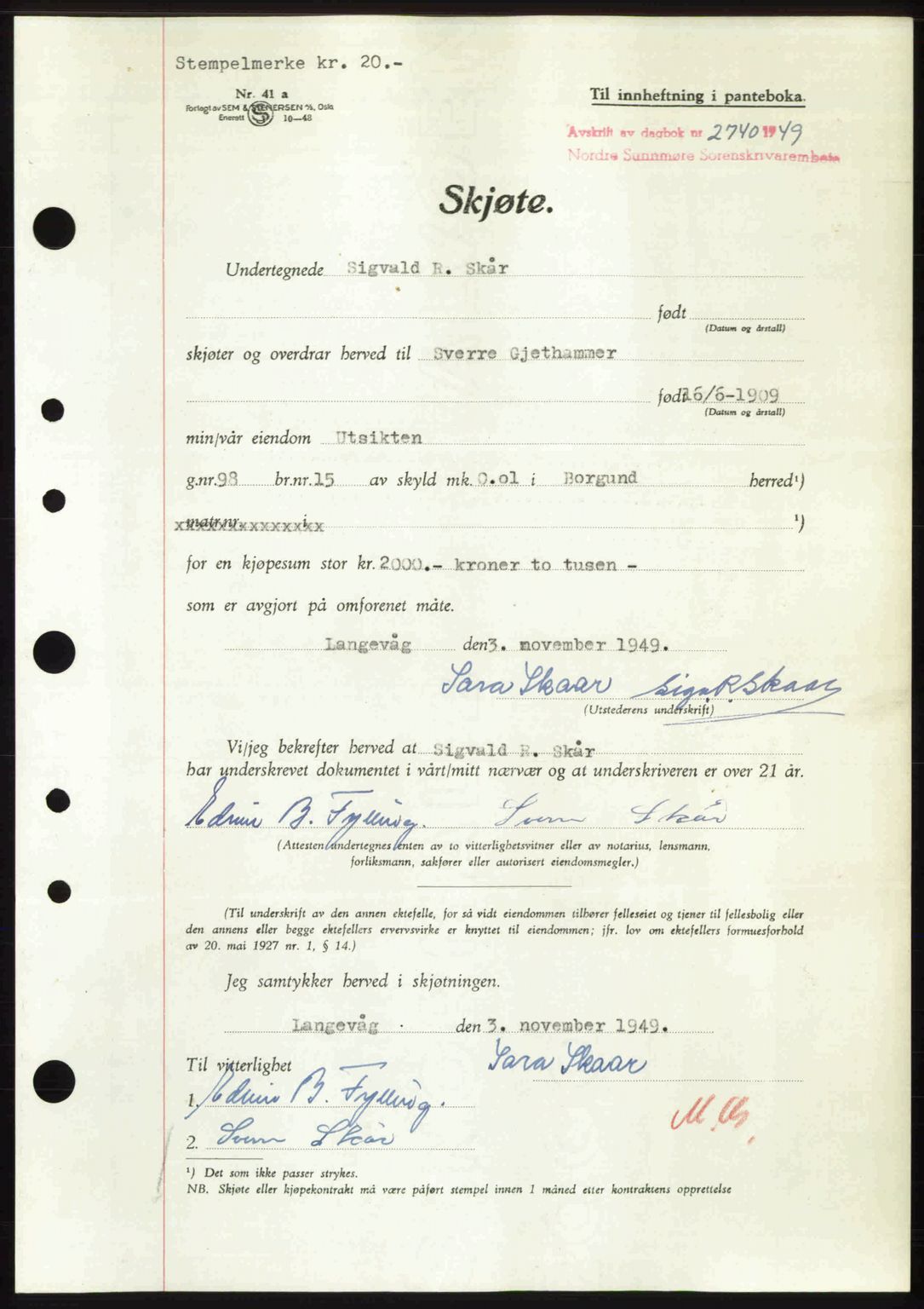 Nordre Sunnmøre sorenskriveri, SAT/A-0006/1/2/2C/2Ca: Pantebok nr. A33, 1949-1950, Dagboknr: 2740/1949