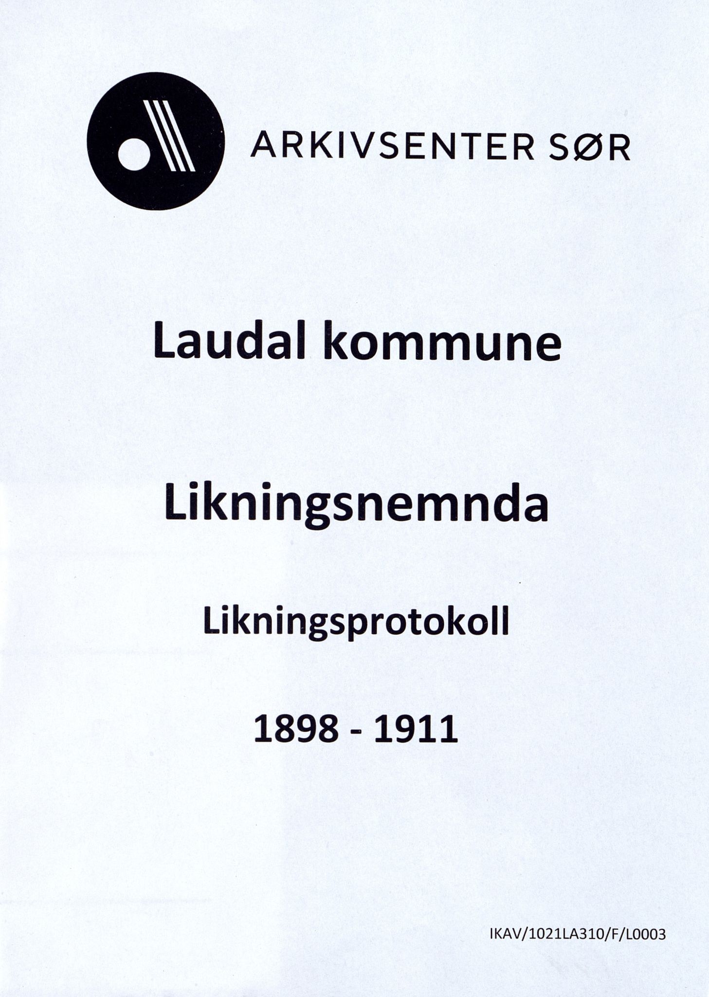 Laudal kommune - Likningsnemnda (Likningskontor), ARKSOR/1021LA310/F/L0003: Likningsprotokoll, 1898-1911