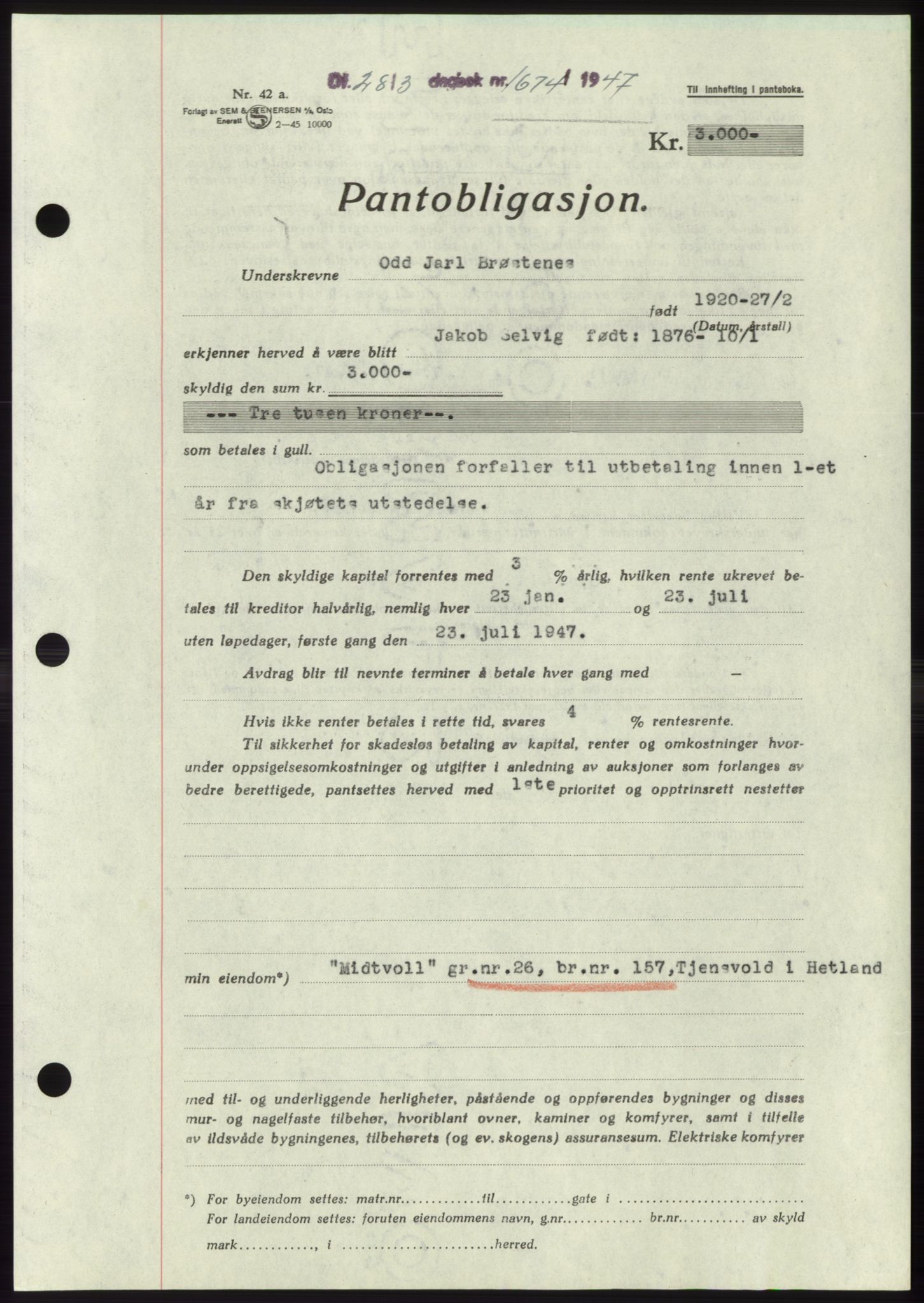 Jæren sorenskriveri, SAST/A-100310/03/G/Gba/L0094: Pantebok, 1947-1947, Dagboknr: 1674/1947