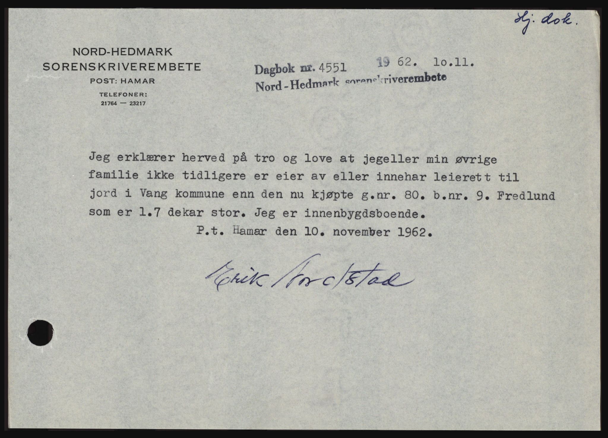Nord-Hedmark sorenskriveri, SAH/TING-012/H/Hc/L0017: Pantebok nr. 17, 1962-1963, Dagboknr: 4551/1962