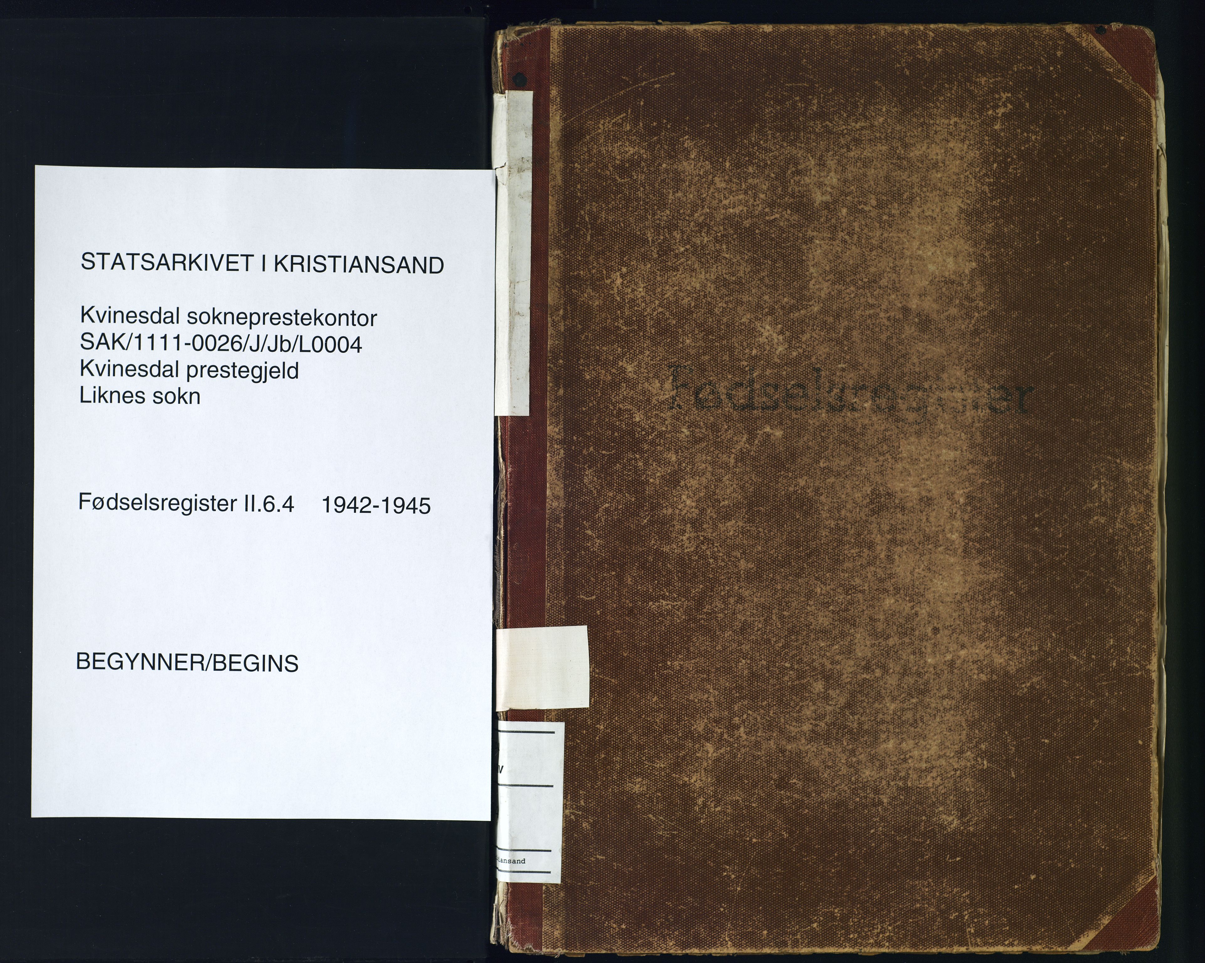 Kvinesdal sokneprestkontor, SAK/1111-0026/J/Jb/L0004: Fødselsregister nr. II.6.4, 1942-1945