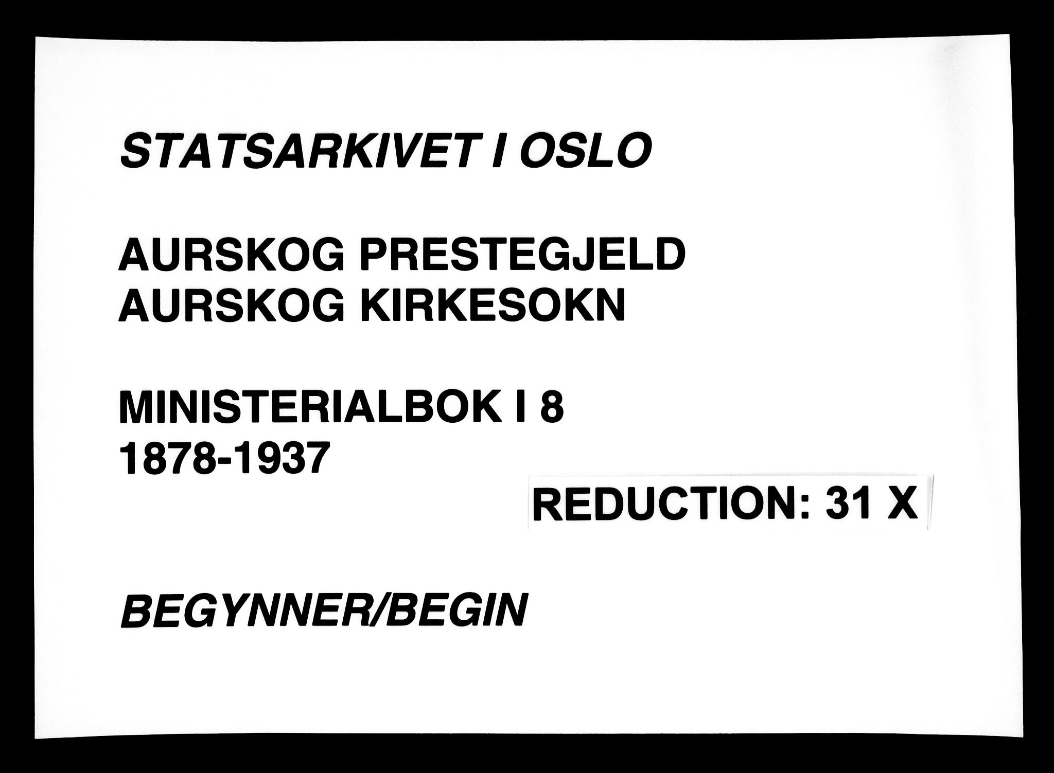 Aurskog prestekontor Kirkebøker, SAO/A-10304a/F/Fa/L0008: Ministerialbok nr. I 8, 1878-1937