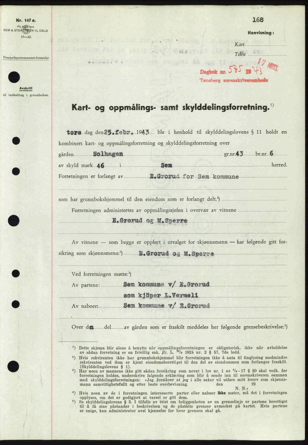 Jarlsberg sorenskriveri, SAKO/A-131/G/Ga/Gaa/L0013: Pantebok nr. A-13, 1942-1943, Dagboknr: 575/1943