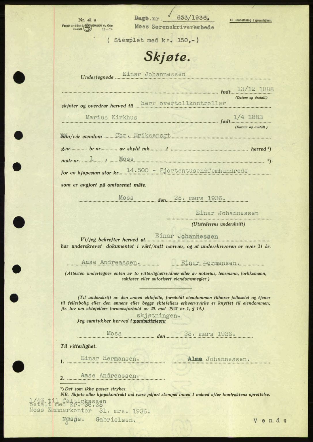 Moss sorenskriveri, SAO/A-10168: Pantebok nr. A1, 1936-1936, Dagboknr: 633/1936