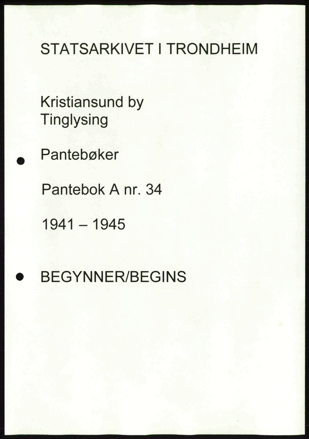 Kristiansund byfogd, AV/SAT-A-4587/A/27: Pantebok nr. 34, 1941-1945