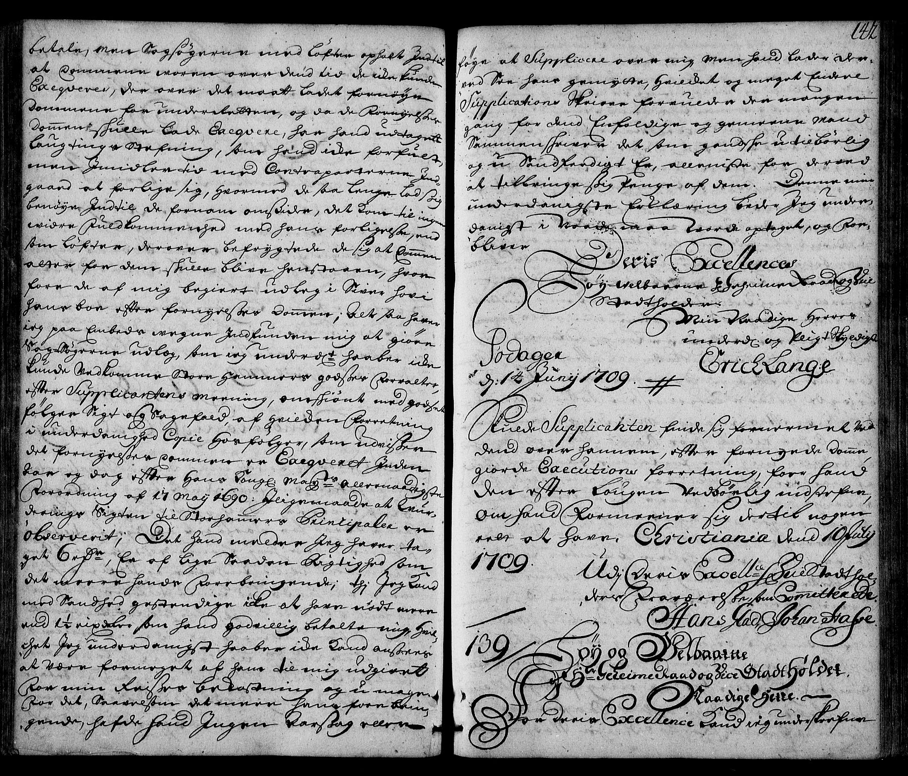 Stattholderembetet 1572-1771, AV/RA-EA-2870/Ad/L0008: Supplikasjons- og resolusjonsprotokoll, 1709, s. 141b-142a