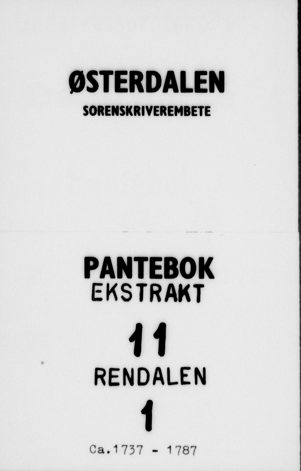 Østerdalen sorenskriveri, SAH/TING-032/H/Ha/Haa/L0011: Panteregister nr. P-11, 1737-1787