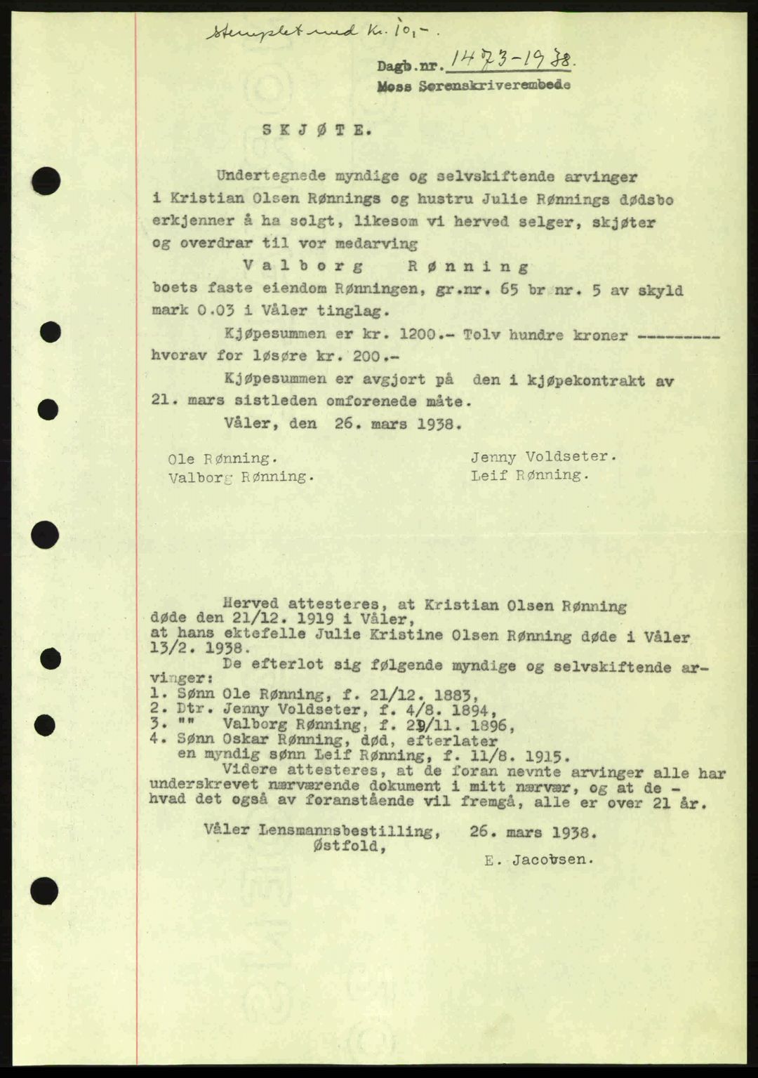 Moss sorenskriveri, SAO/A-10168: Pantebok nr. A4, 1938-1938, Dagboknr: 1473/1938