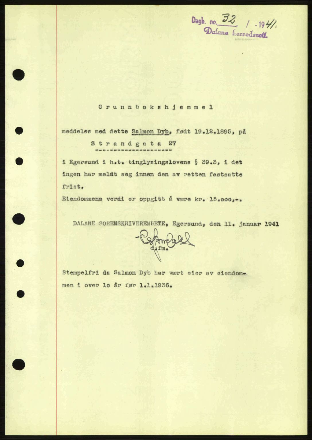 Dalane sorenskriveri, SAST/A-100309/02/G/Gb/L0044: Pantebok nr. A5, 1940-1941, Dagboknr: 32/1941