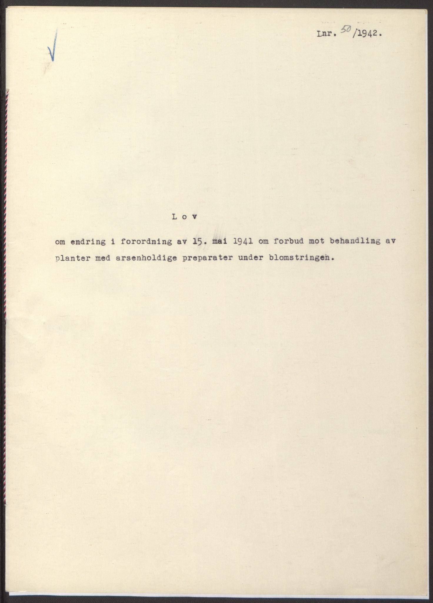 NS-administrasjonen 1940-1945 (Statsrådsekretariatet, de kommisariske statsråder mm), AV/RA-S-4279/D/Db/L0097: Lover I, 1942, s. 141