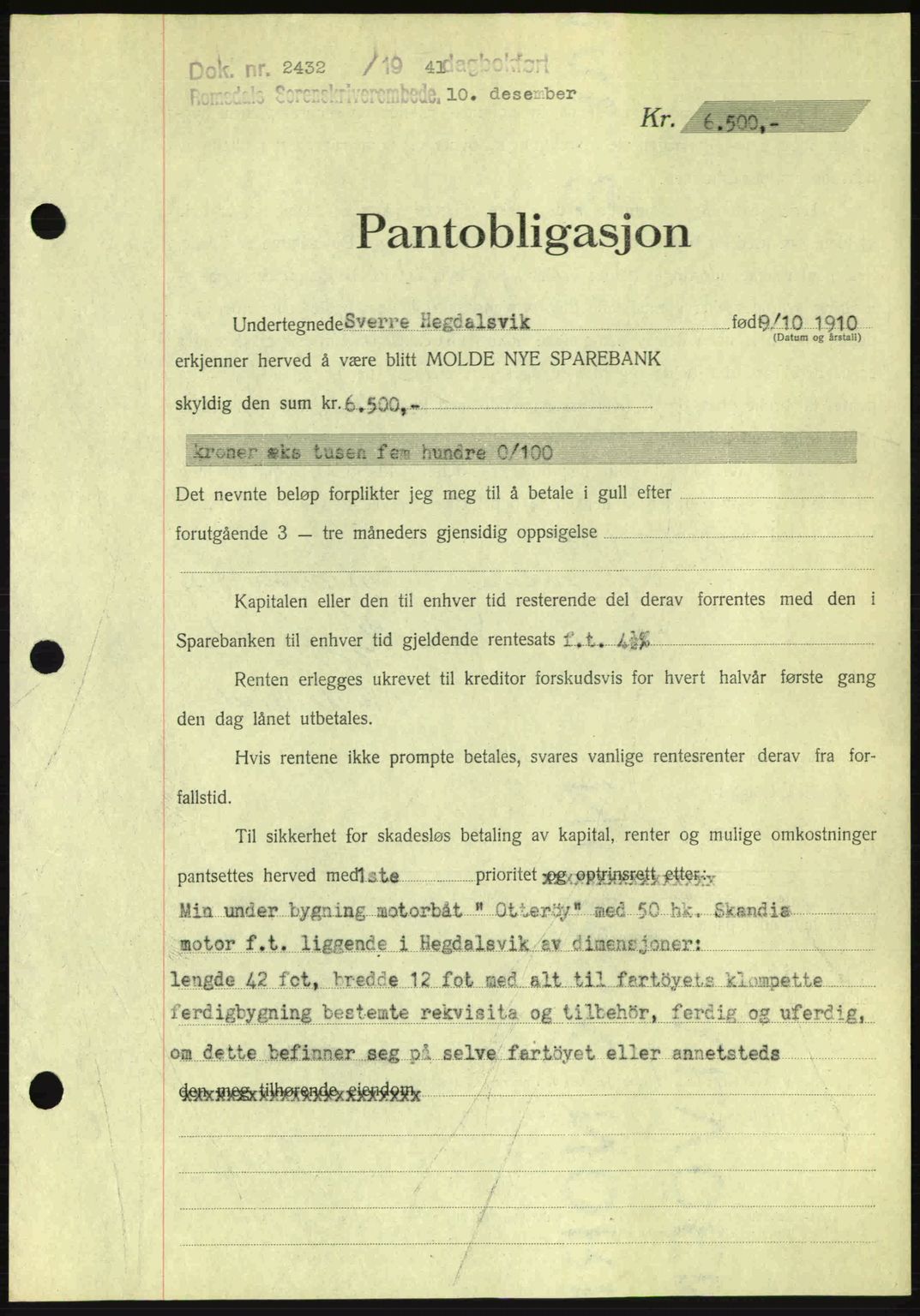 Romsdal sorenskriveri, SAT/A-4149/1/2/2C: Pantebok nr. B2, 1939-1945, Dagboknr: 2432/1941