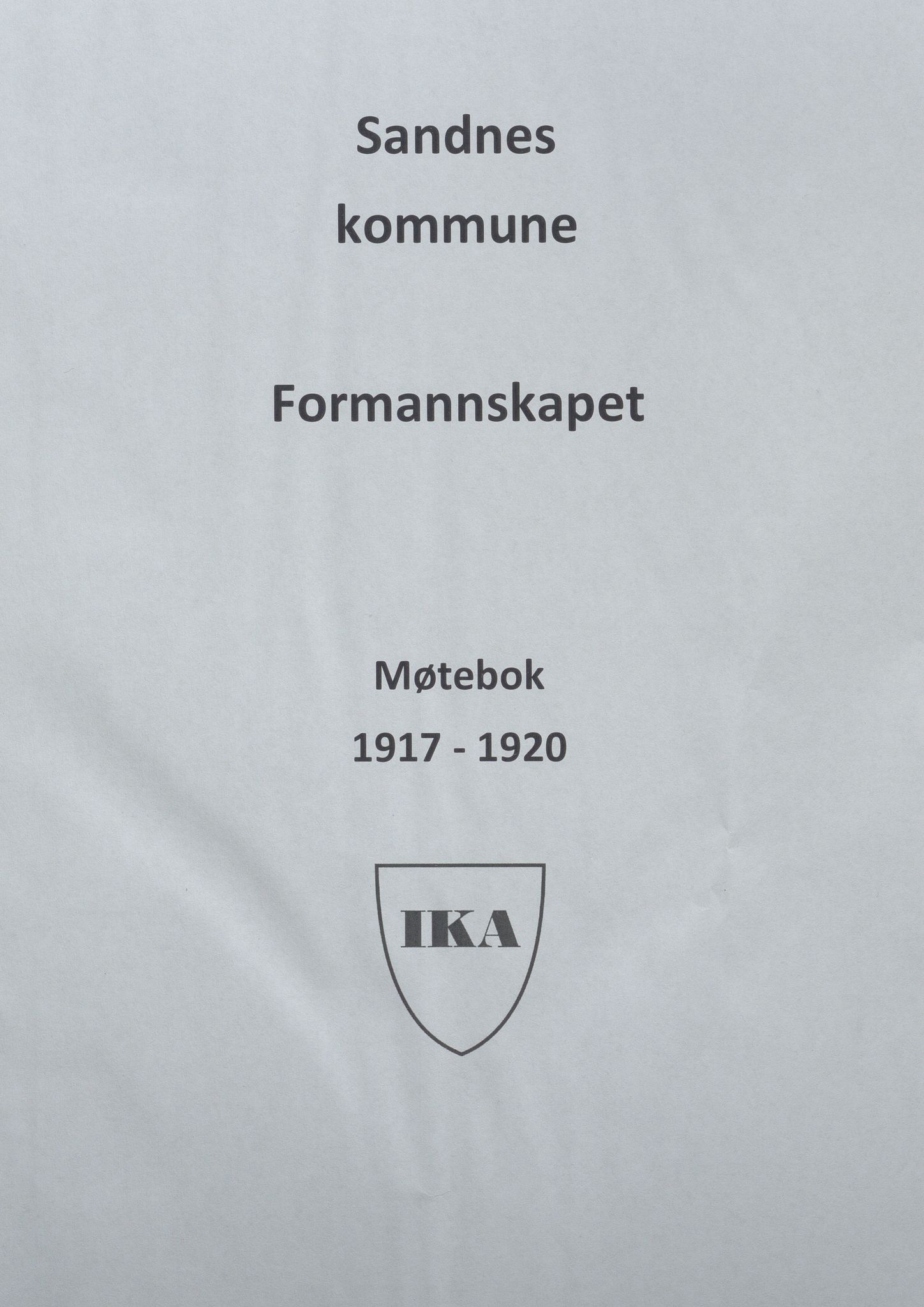 Sandnes kommune - Formannskapet og Bystyret, IKAR/K-100188/Aa/L0009: Møtebok, 1917-1920