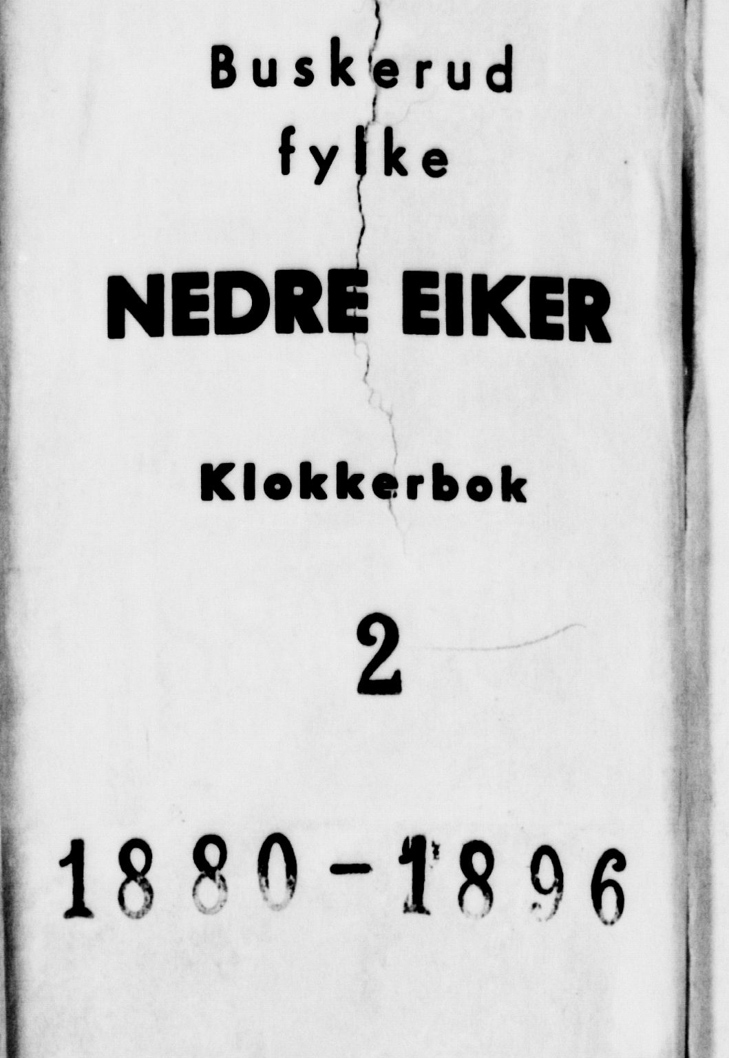 Nedre Eiker kirkebøker, SAKO/A-612/G/Ga/L0002: Klokkerbok nr. 2, 1880-1896