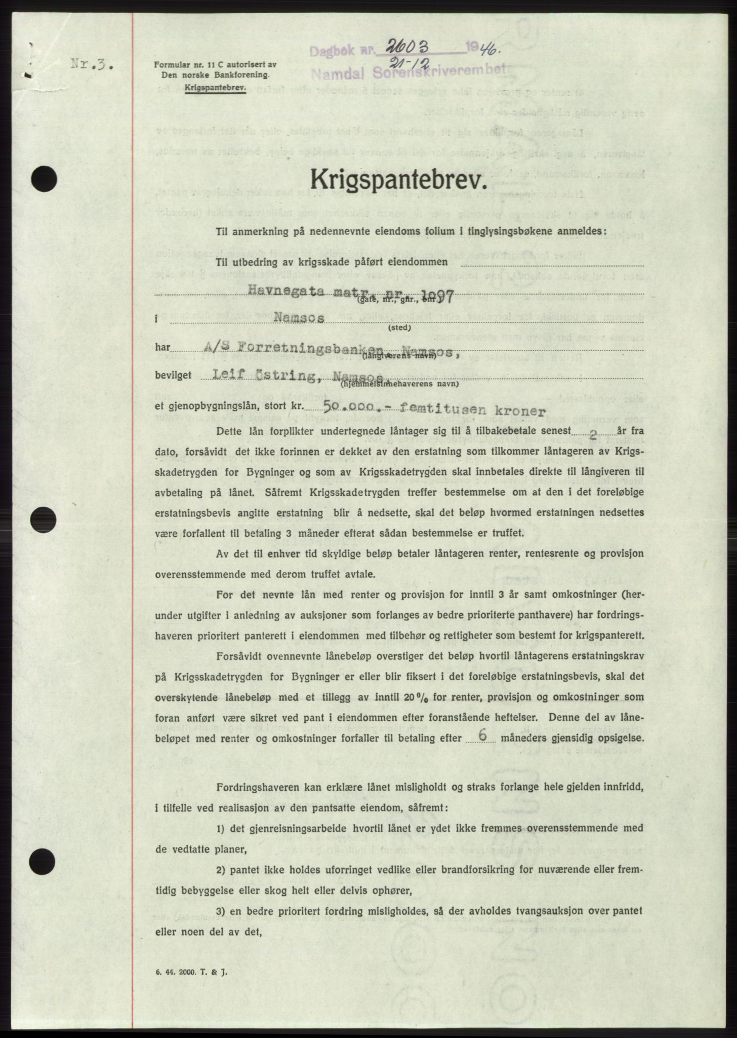 Namdal sorenskriveri, SAT/A-4133/1/2/2C: Pantebok nr. -, 1946-1947, Dagboknr: 2603/1946