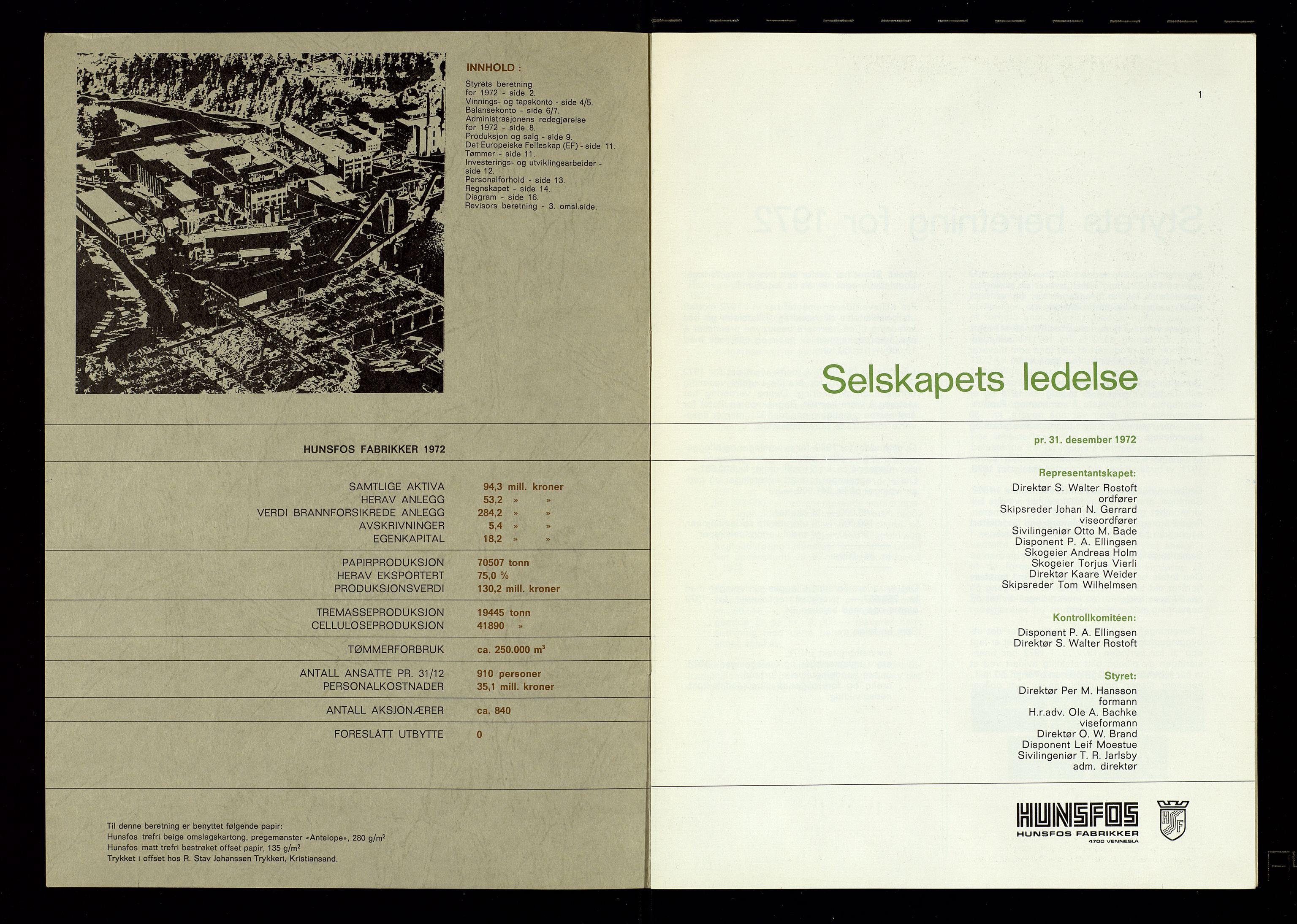 Hunsfos fabrikker, AV/SAK-D/1440/01/L0001/0003: Vedtekter, anmeldelser og årsberetninger / Årsberetninger og regnskap, 1918-1989, s. 341