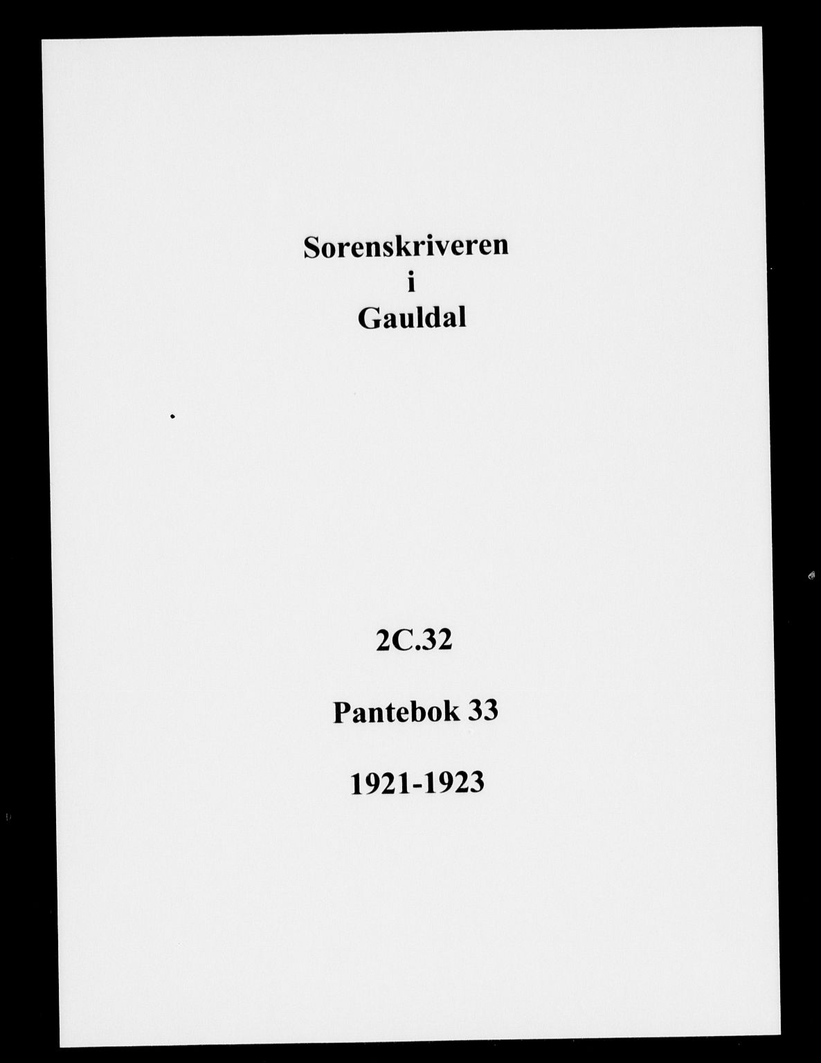 Gauldal sorenskriveri, SAT/A-0014/1/2/2C/L0032: Pantebok nr. 33, 1921-1923