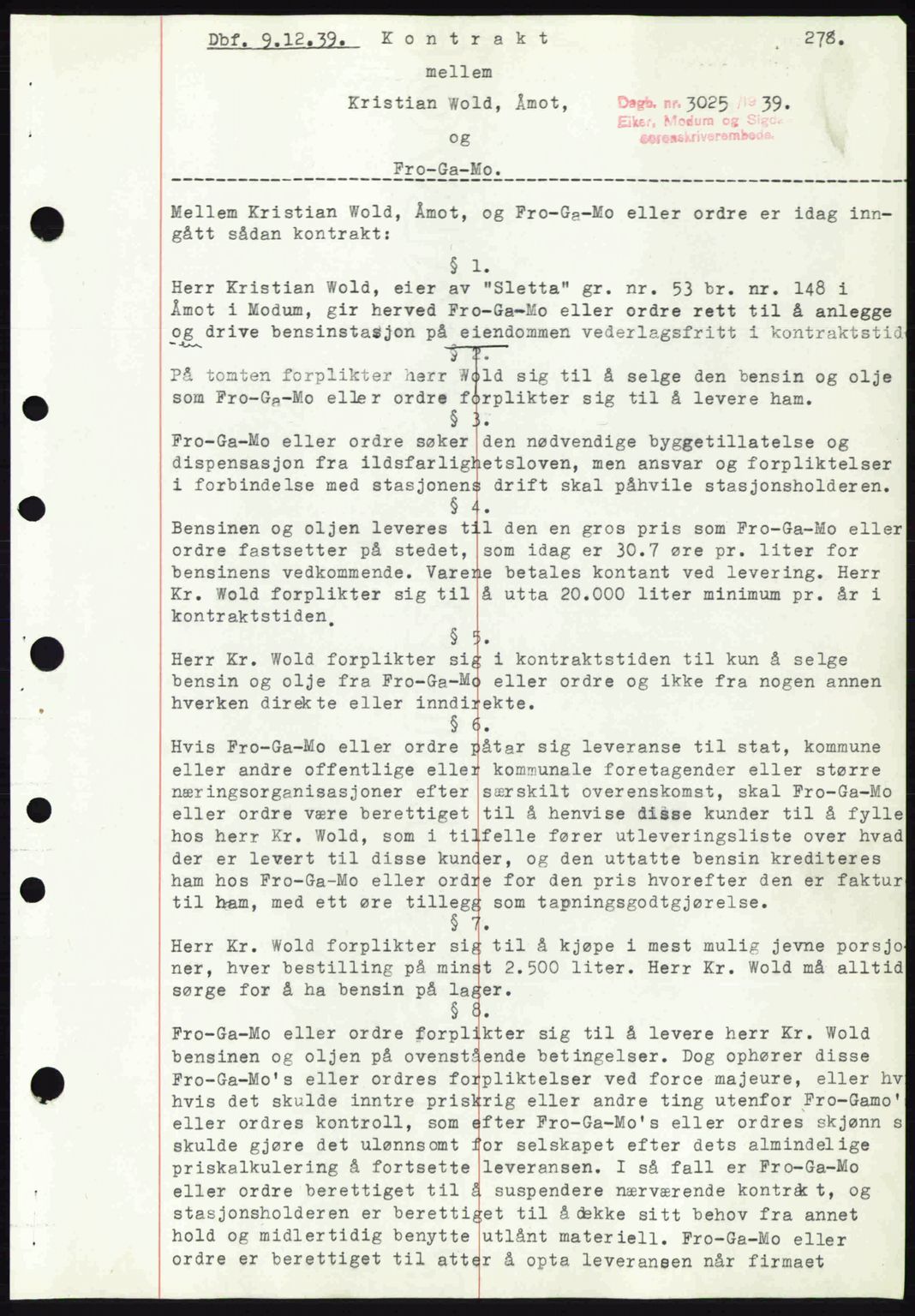 Eiker, Modum og Sigdal sorenskriveri, SAKO/A-123/G/Ga/Gab/L0041: Pantebok nr. A11, 1939-1940, Dagboknr: 3025/1939