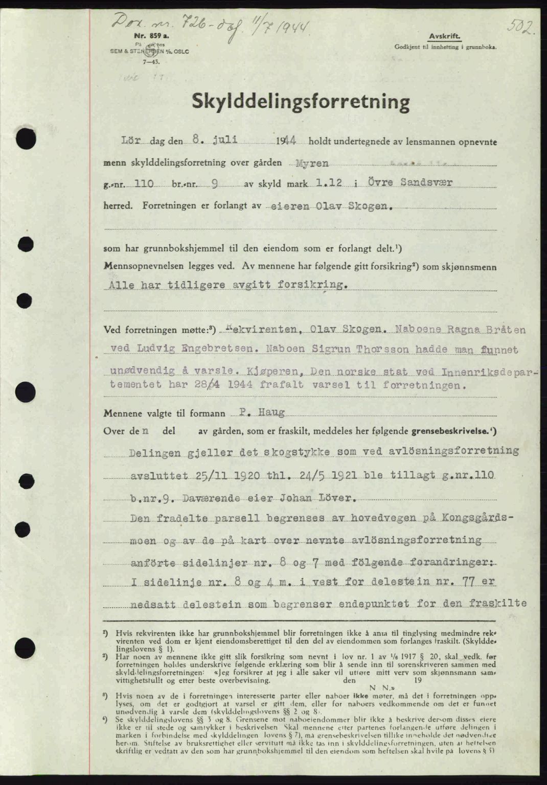 Numedal og Sandsvær sorenskriveri, SAKO/A-128/G/Ga/Gaa/L0055: Pantebok nr. A7, 1943-1944, Dagboknr: 726/1944