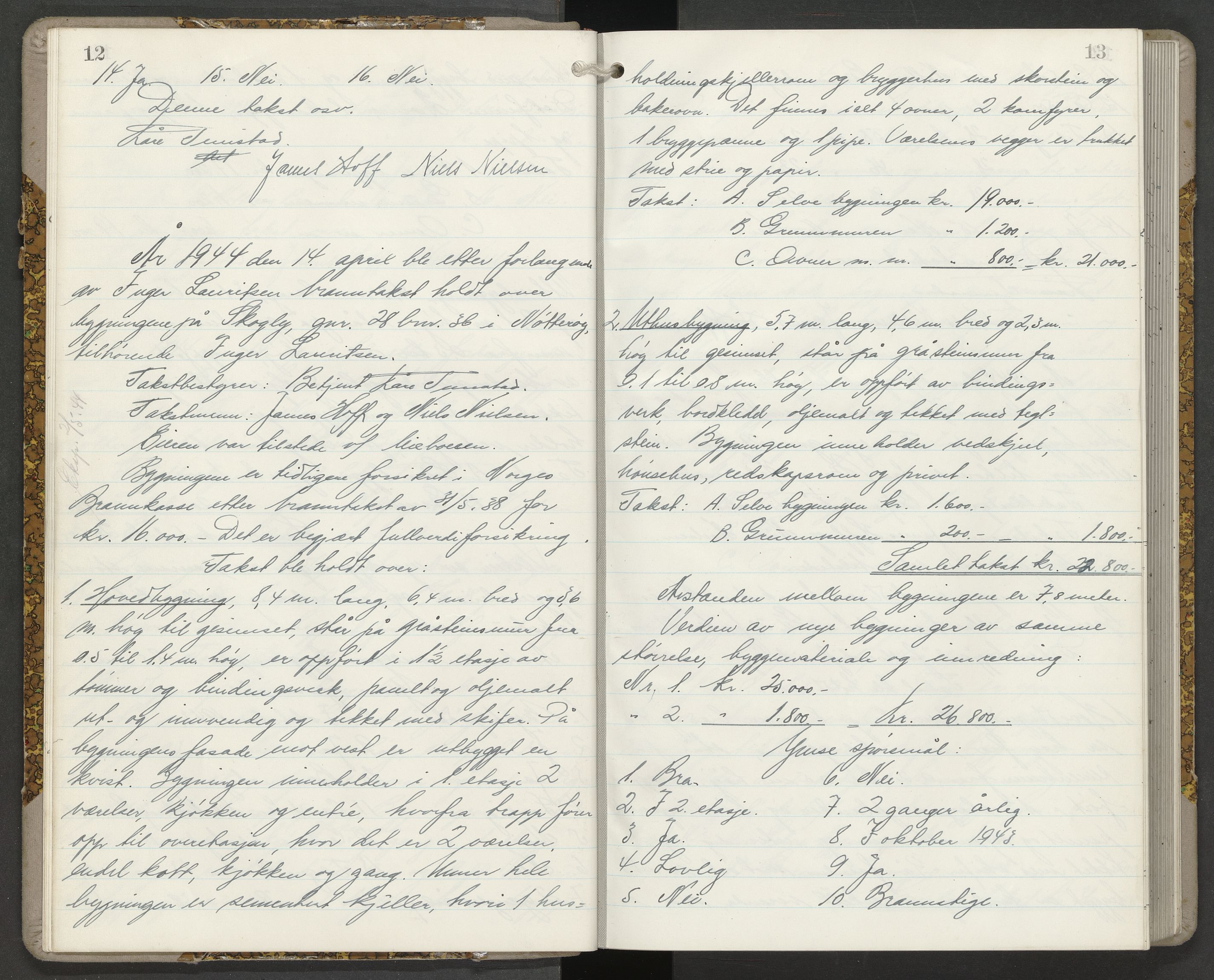 Nøtterøy lensmannskontor, AV/SAKO-A-540/Y/Yg/Yga/L0022: Branntakstprotokoll, 1944-1945, s. 12-13