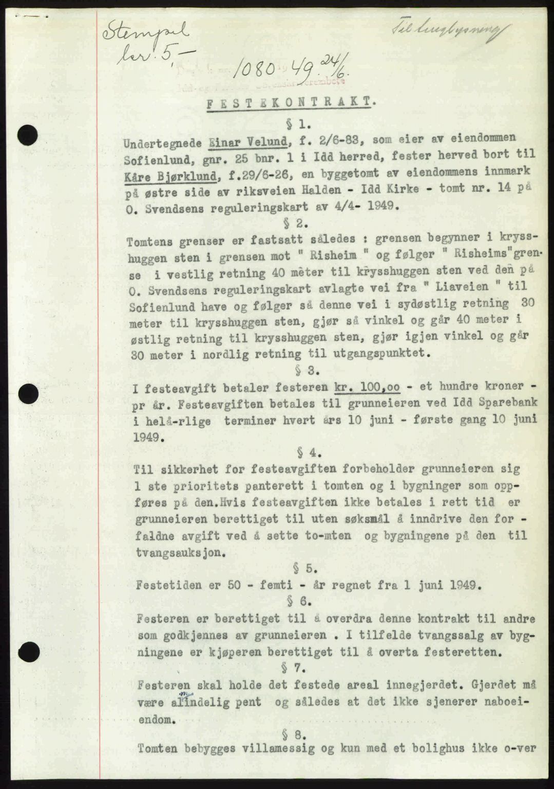 Idd og Marker sorenskriveri, SAO/A-10283/G/Gb/Gbb/L0012: Pantebok nr. A12, 1949-1949, Dagboknr: 1080/1949
