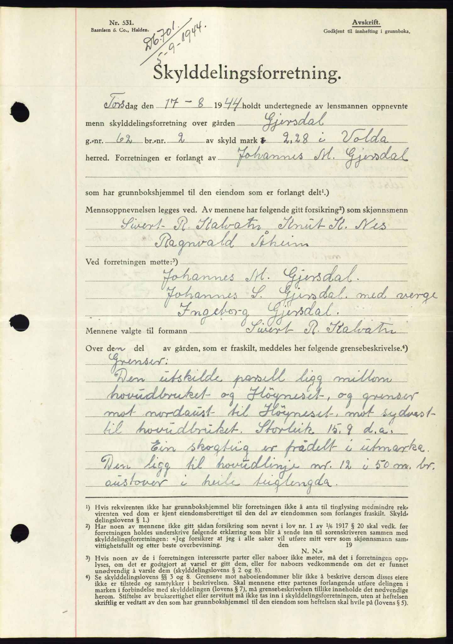 Søre Sunnmøre sorenskriveri, SAT/A-4122/1/2/2C/L0076: Pantebok nr. 2A, 1943-1944, Dagboknr: 701/1944