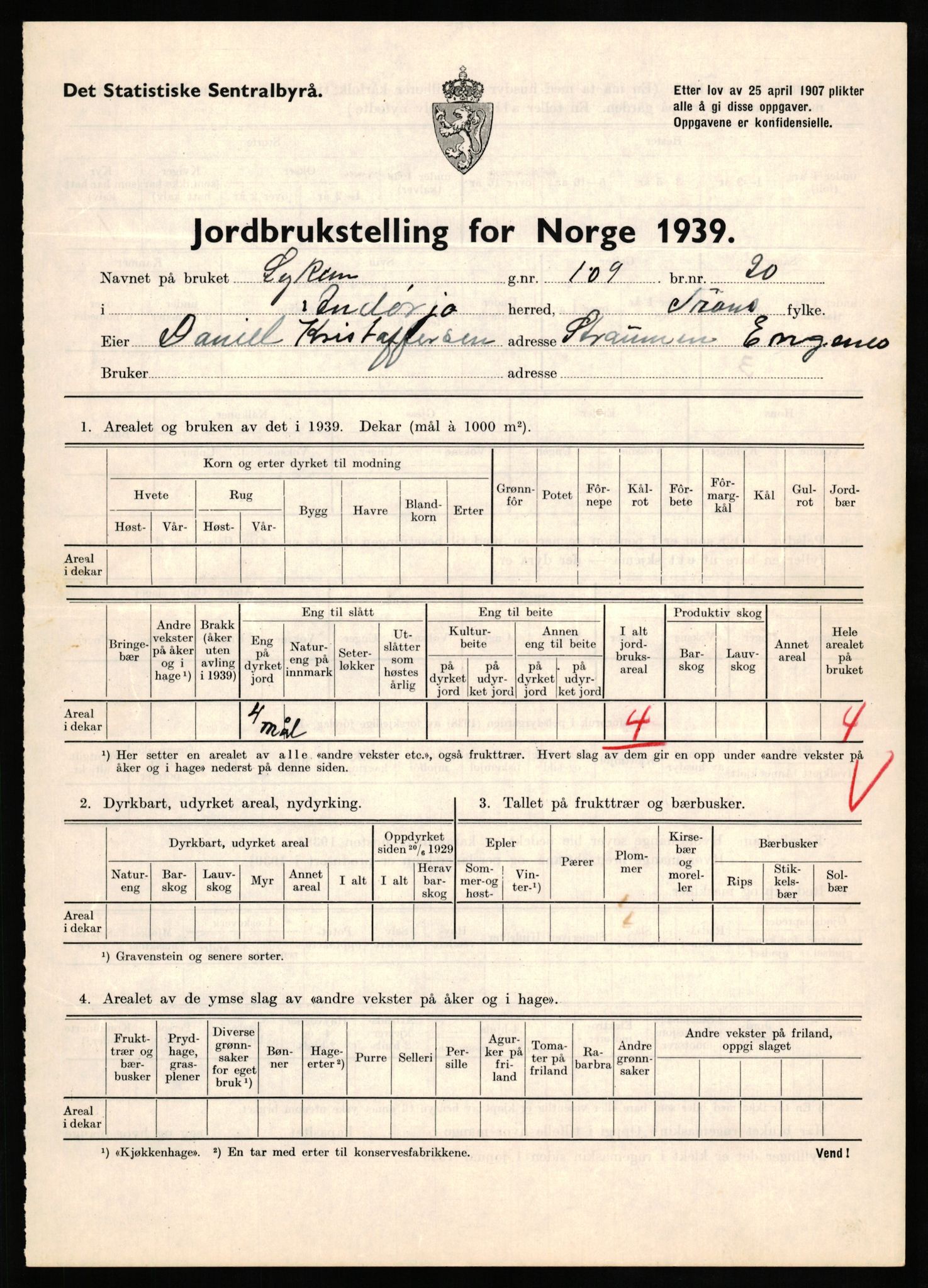 Statistisk sentralbyrå, Næringsøkonomiske emner, Jordbruk, skogbruk, jakt, fiske og fangst, AV/RA-S-2234/G/Gb/L0339: Troms: Andørja, Astafjord og Lavangen, 1939, s. 406