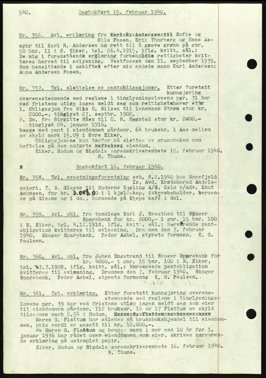 Eiker, Modum og Sigdal sorenskriveri, SAKO/A-123/G/Ga/Gab/L0041: Pantebok nr. A11, 1939-1940, Dagboknr: 356/1940