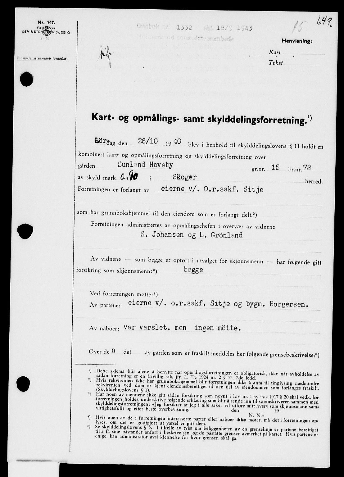 Holmestrand sorenskriveri, SAKO/A-67/G/Ga/Gaa/L0057: Pantebok nr. A-57, 1943-1944, Dagboknr: 1332/1943