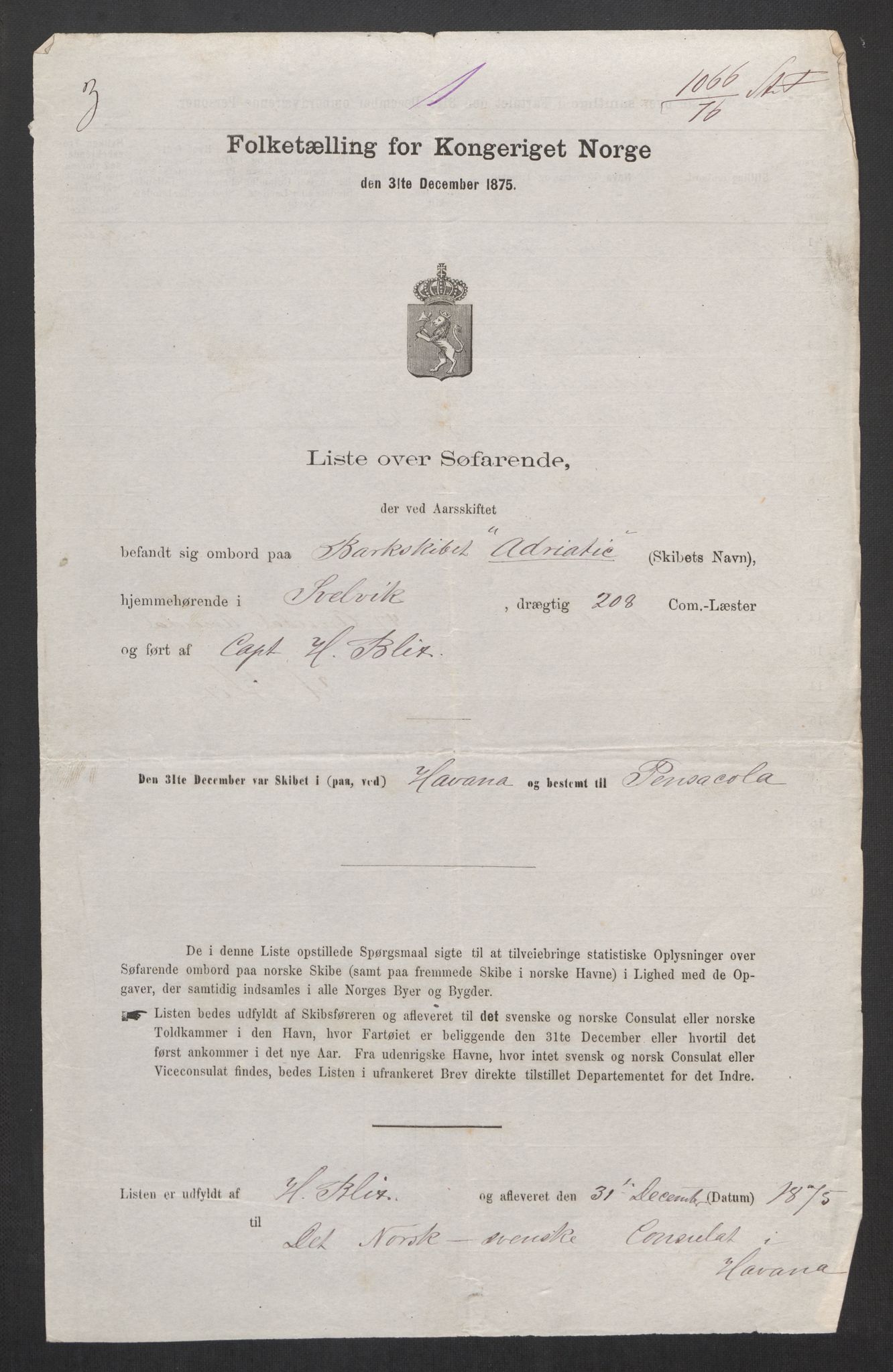 RA, Folketelling 1875, skipslister: Skip i utenrikske havner, hjemmehørende i byer og ladesteder, Fredrikshald - Arendal, 1875, s. 322