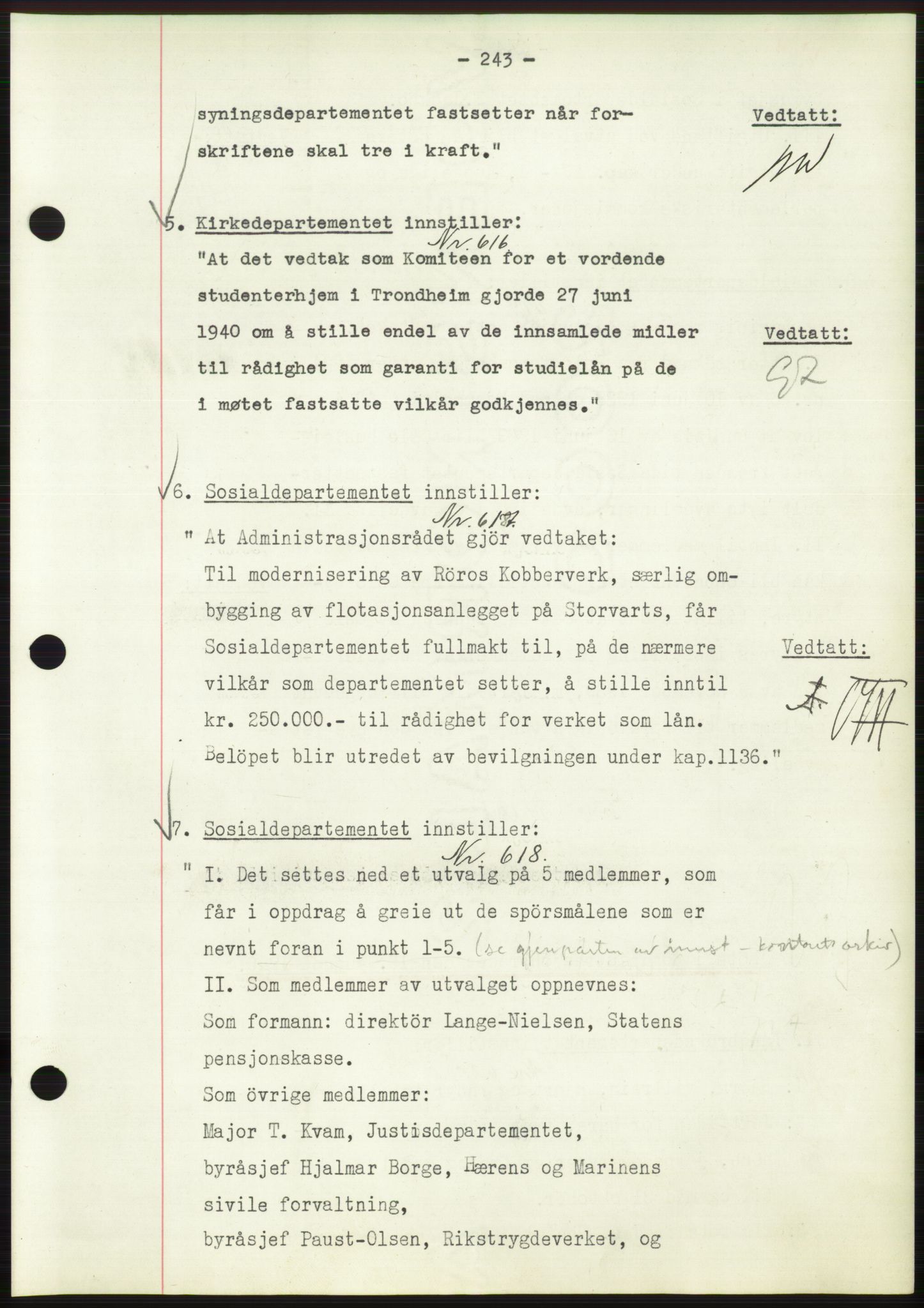Administrasjonsrådet, RA/S-1004/A/L0002: Vedtaksprotokoll 16/4-25/9, 1940, s. 247