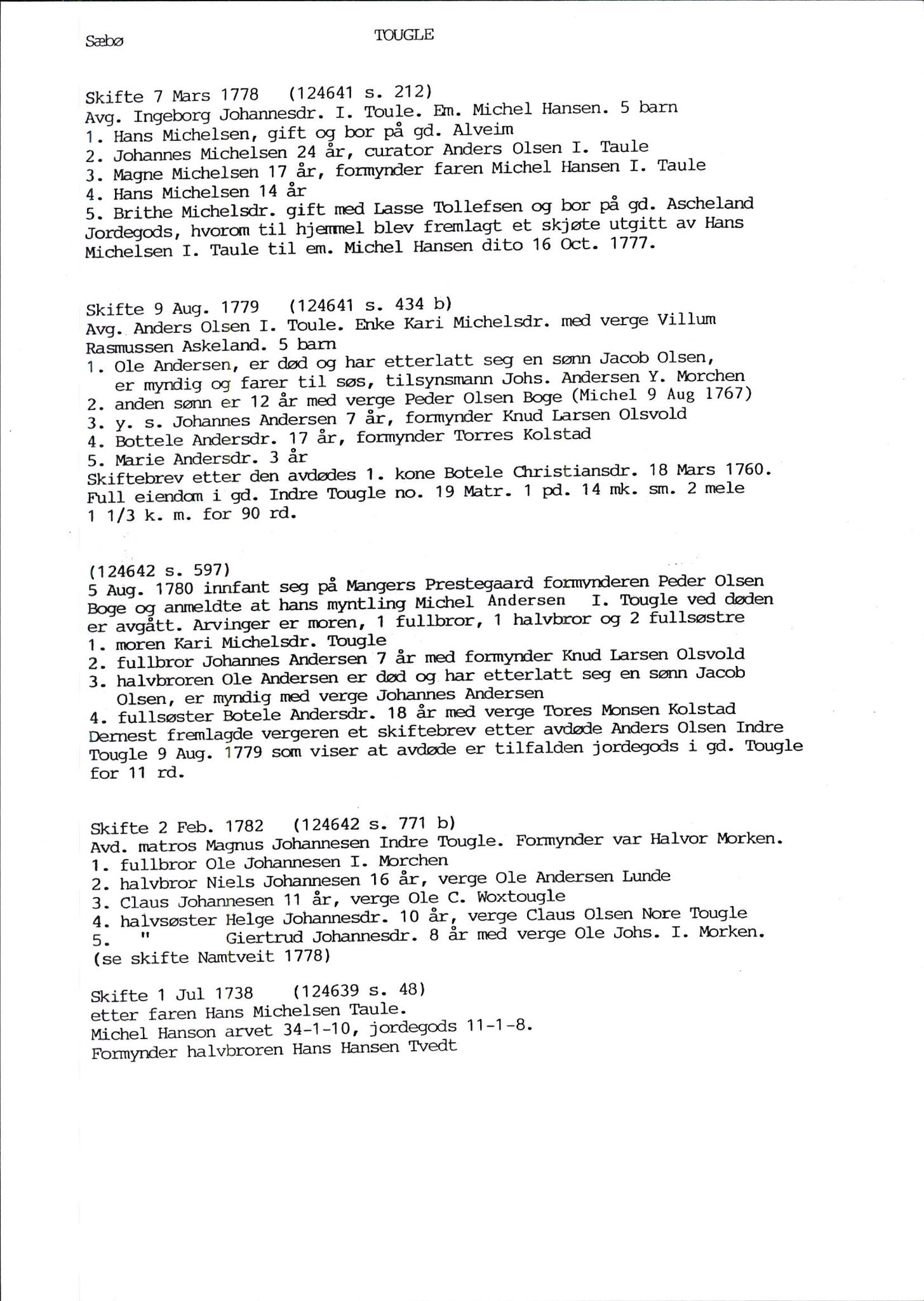 Samling av fulltekstavskrifter, SAB/FULLTEKST/D/12/0001: Skifter og andre opplysninger fra gårder i Manger prestegjeld (soknene Herdla, Bø, Sæbø og Manger) ca. 1700 - ca. 1800, 1700-1800, s. 186