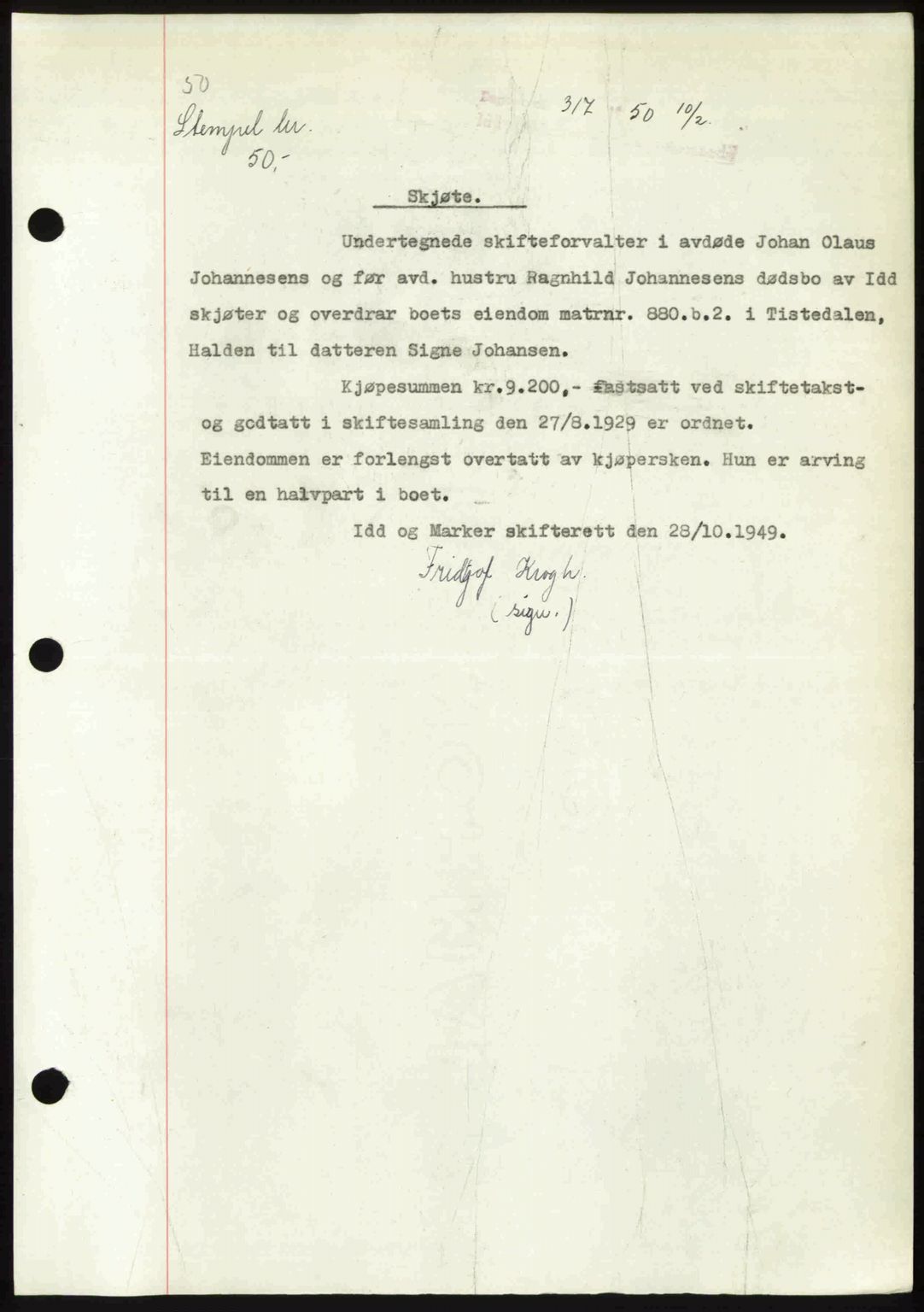Idd og Marker sorenskriveri, SAO/A-10283/G/Gb/Gbb/L0013: Pantebok nr. A13, 1949-1950, Dagboknr: 317/1950