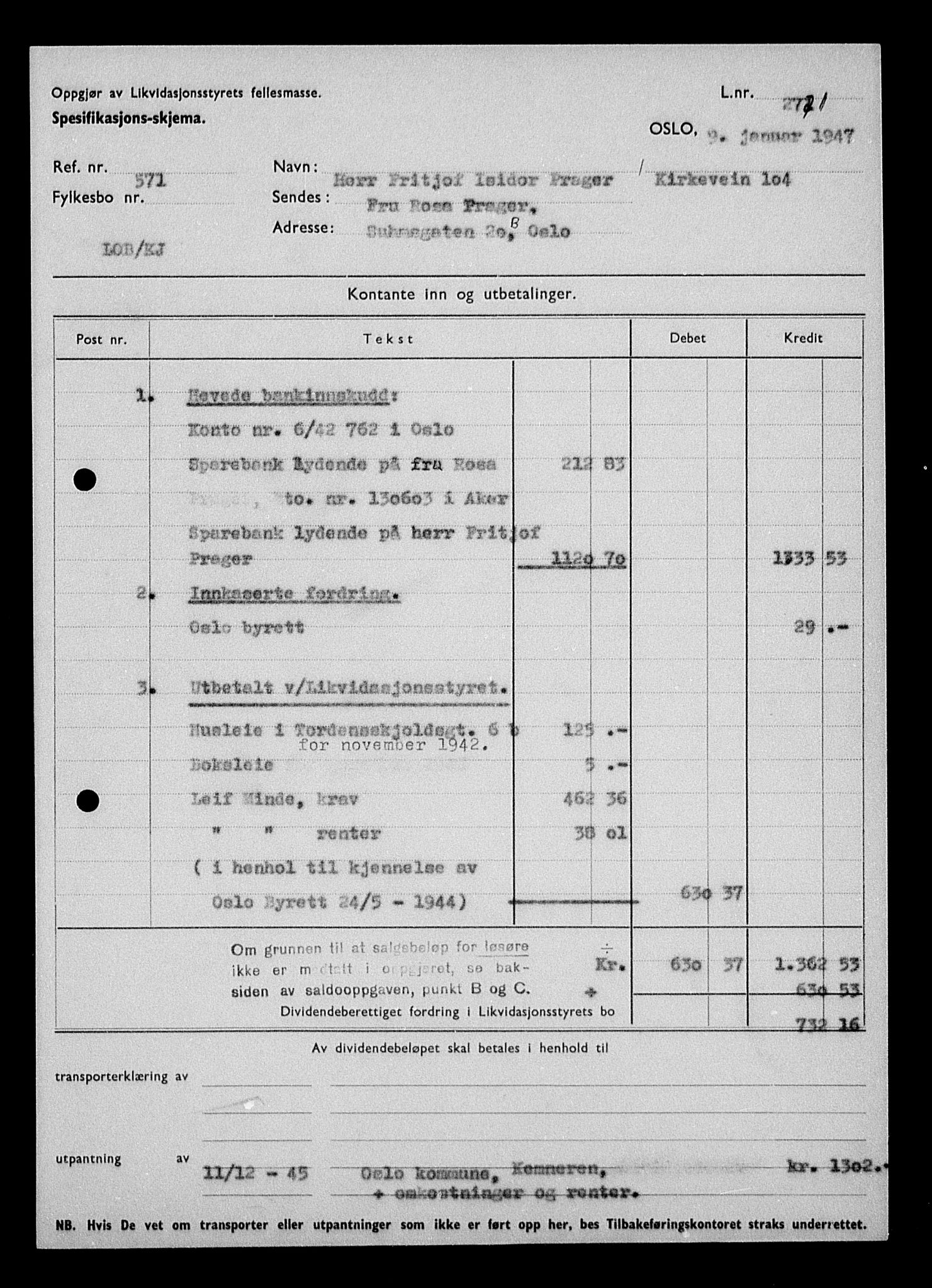 Justisdepartementet, Tilbakeføringskontoret for inndratte formuer, AV/RA-S-1564/H/Hc/Hcc/L0971: --, 1945-1947, s. 3