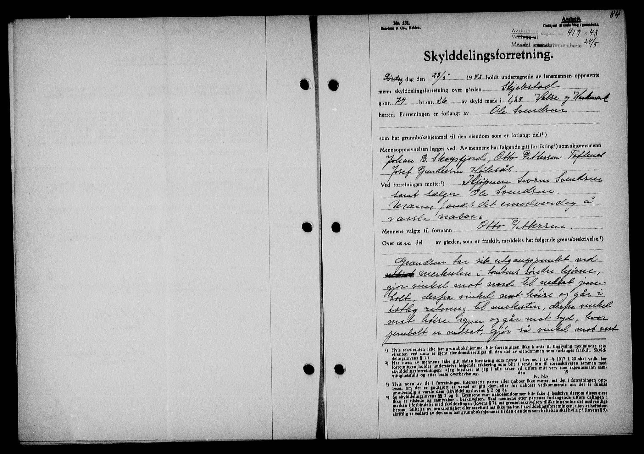 Mandal sorenskriveri, SAK/1221-0005/001/G/Gb/Gba/L0075: Pantebok nr. A-12, 1943-1944, Dagboknr: 419/1943