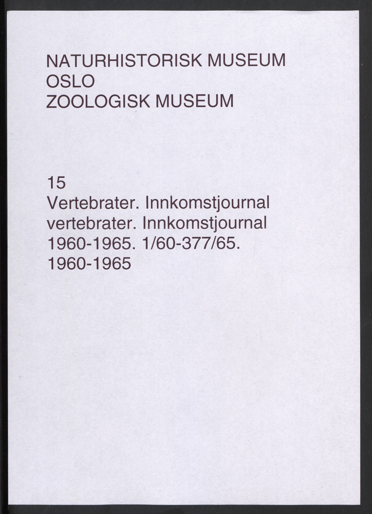 Naturhistorisk museum (Oslo), NHMO/-/5, 1960-1965