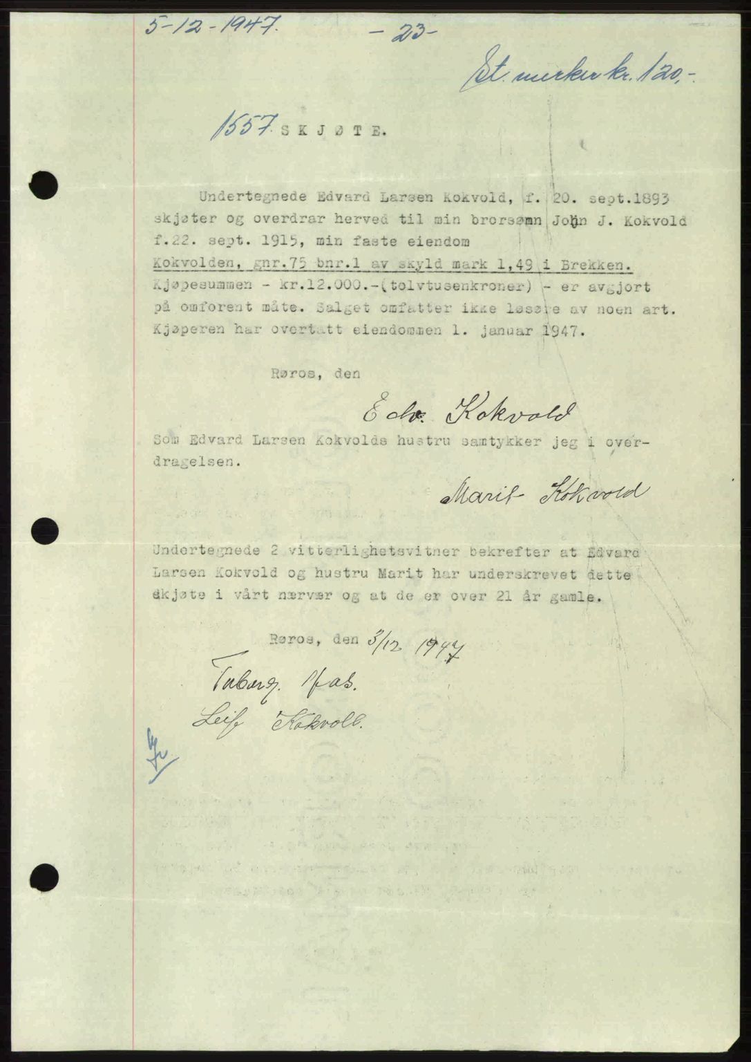 Gauldal sorenskriveri, SAT/A-0014/1/2/2C: Pantebok nr. A5, 1947-1948, Dagboknr: 1557/1947