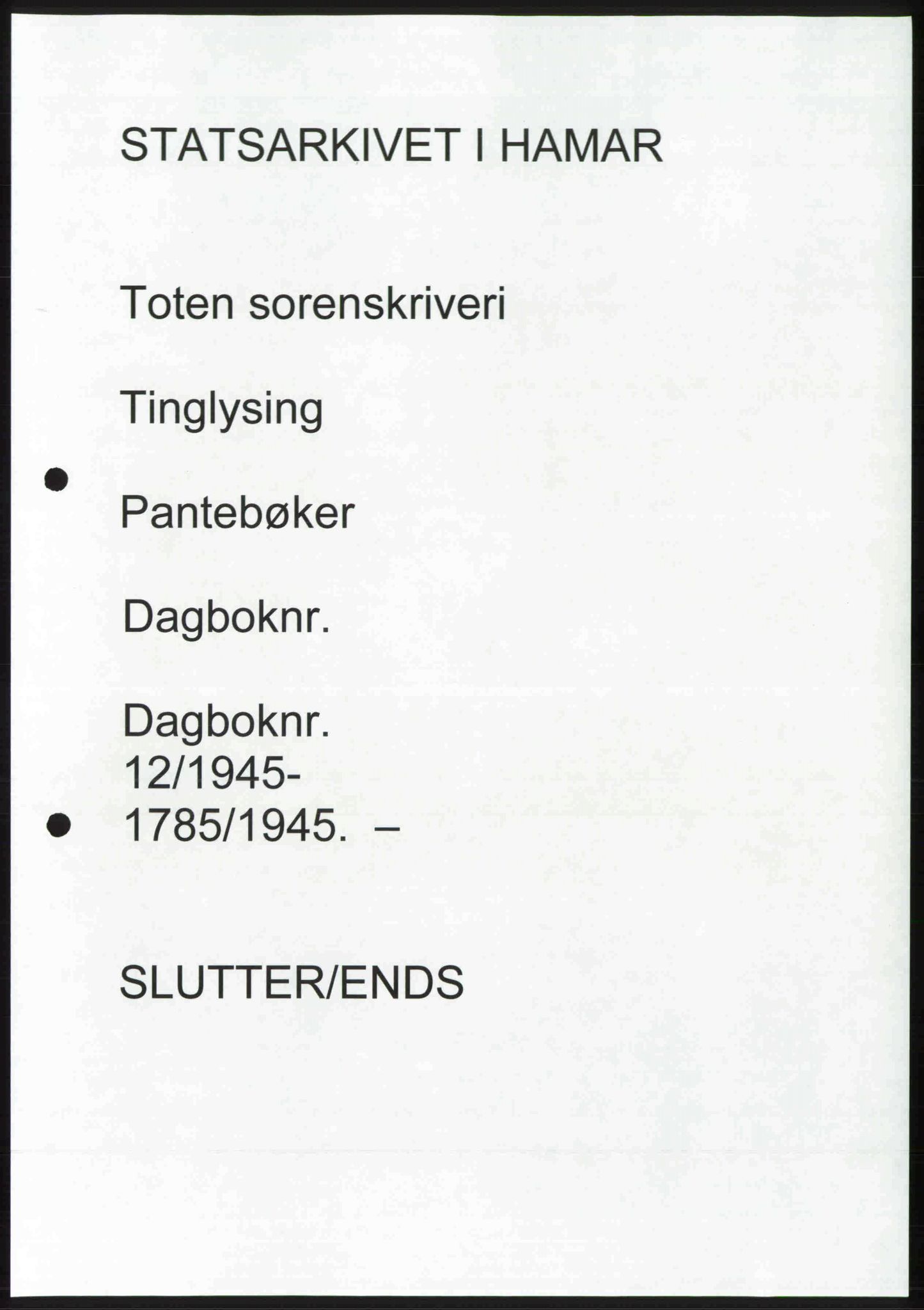 Toten tingrett, AV/SAH-TING-006/H/Hb/Hbc/L0013: Pantebok nr. Hbc-13, 1945-1945