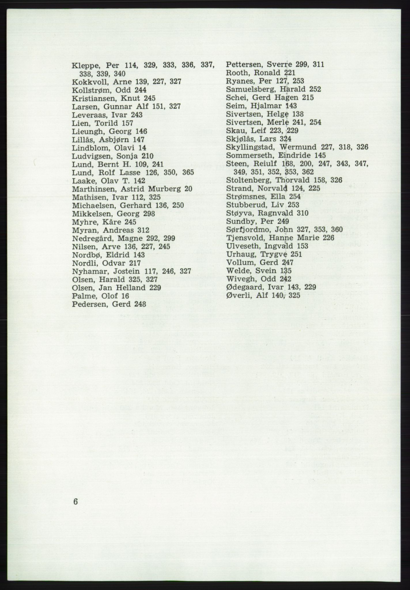 Det norske Arbeiderparti - publikasjoner, AAB/-/-/-: Protokoll over forhandlingene på det 43. ordinære landsmøte 9.-11. mai 1971 i Oslo, 1971, s. 6