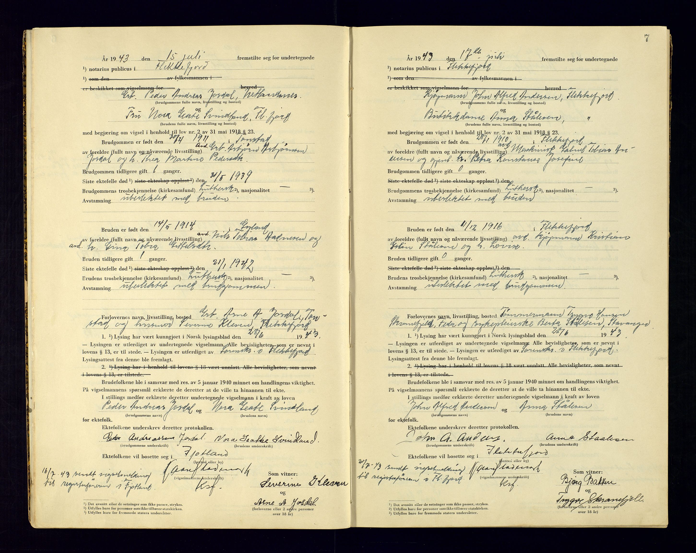 Flekkefjord sorenskriveri, AV/SAK-1221-0001/L/Ld/L0001/0003: Lysings- og vigselprotokoller / Vigselprotokoll, 1943-1944, s. 7