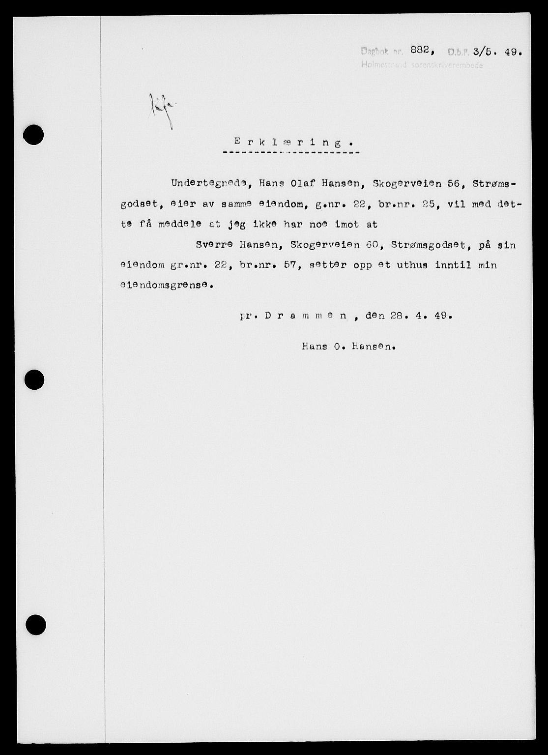 Holmestrand sorenskriveri, SAKO/A-67/G/Ga/Gaa/L0066: Pantebok nr. A-66, 1949-1949, Dagboknr: 882/1949