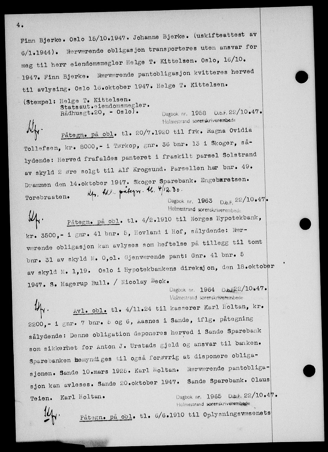 Holmestrand sorenskriveri, SAKO/A-67/G/Ga/Gab/L0058: Pantebok nr. B-58, 1947-1948, s. 4, Dagboknr: 1958/1947