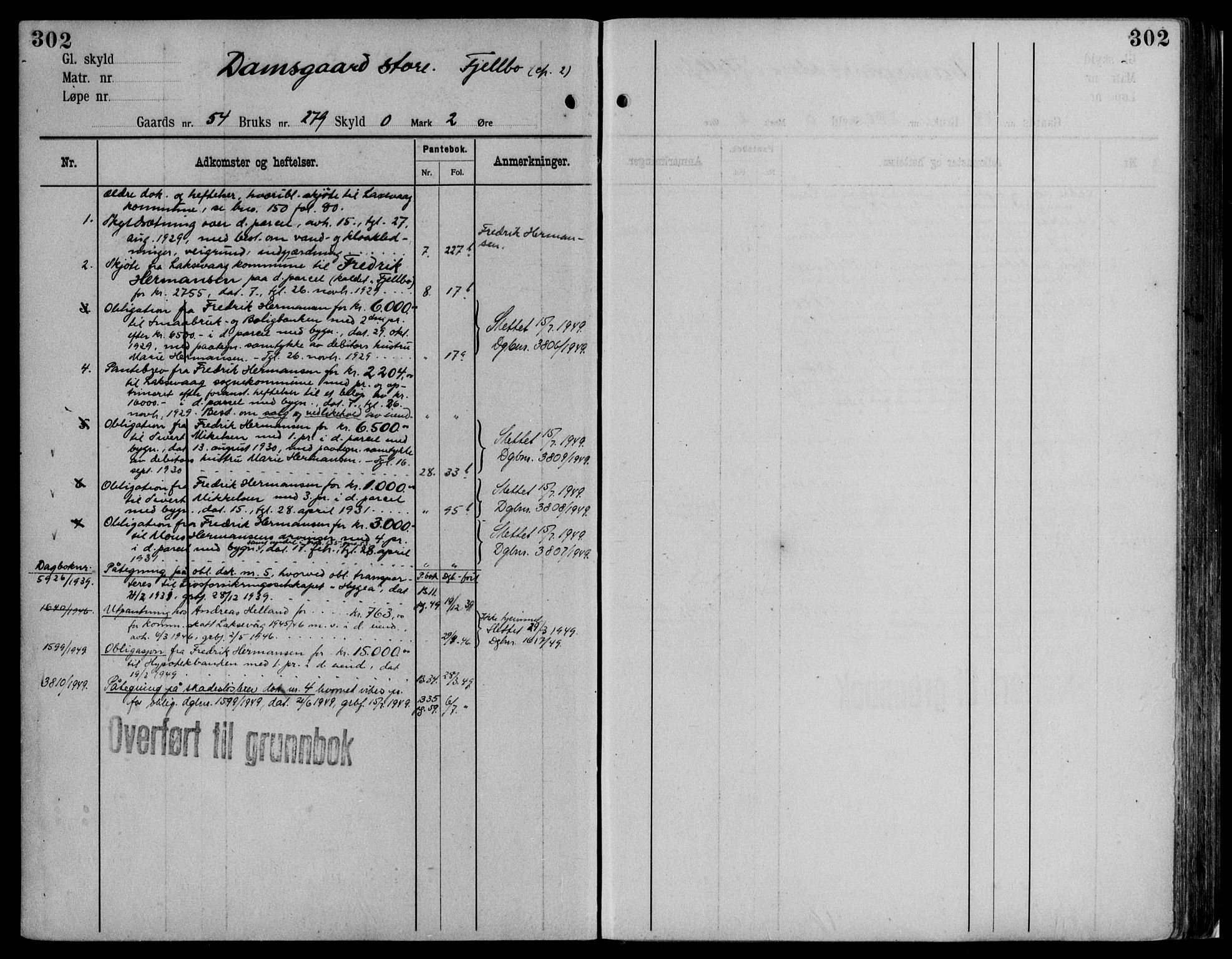 Midhordland sorenskriveri, AV/SAB-A-3001/1/G/Ga/Gab/L0116: Panteregister nr. II.A.b.116, s. 302