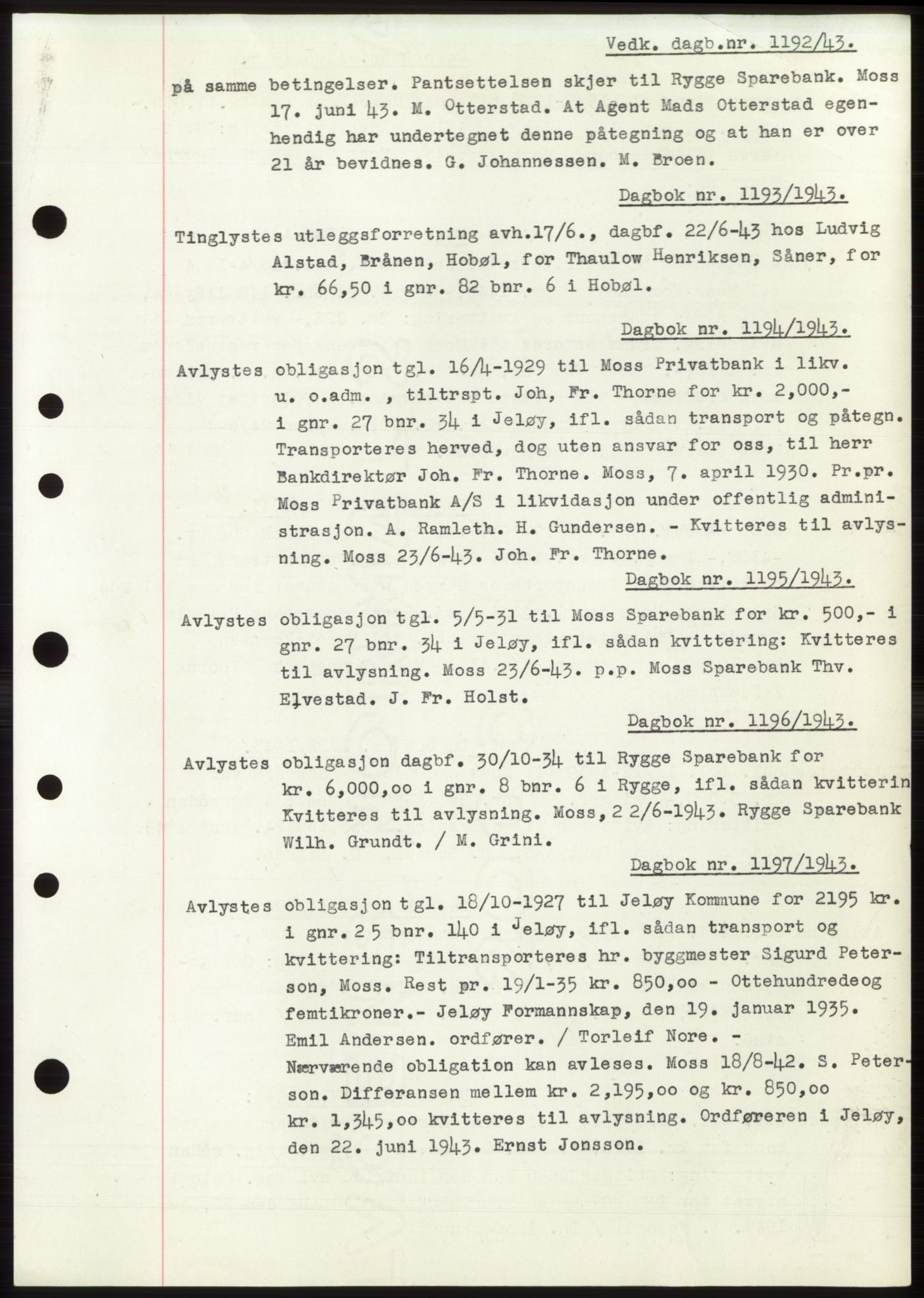 Moss sorenskriveri, SAO/A-10168: Pantebok nr. C10, 1938-1950, Dagboknr: 1192/1943